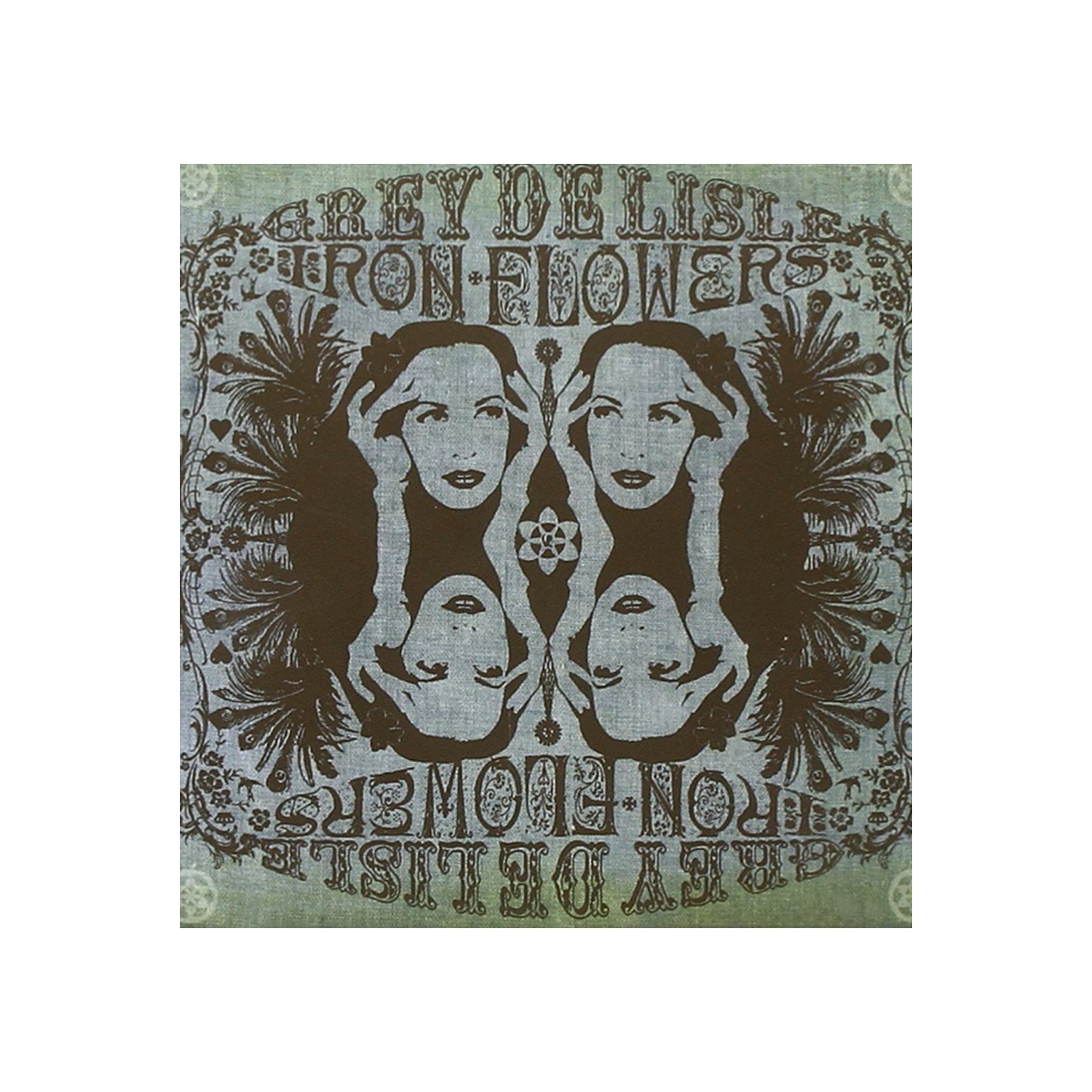 IRON FLOWERS - DELISLE, GREY [CD]