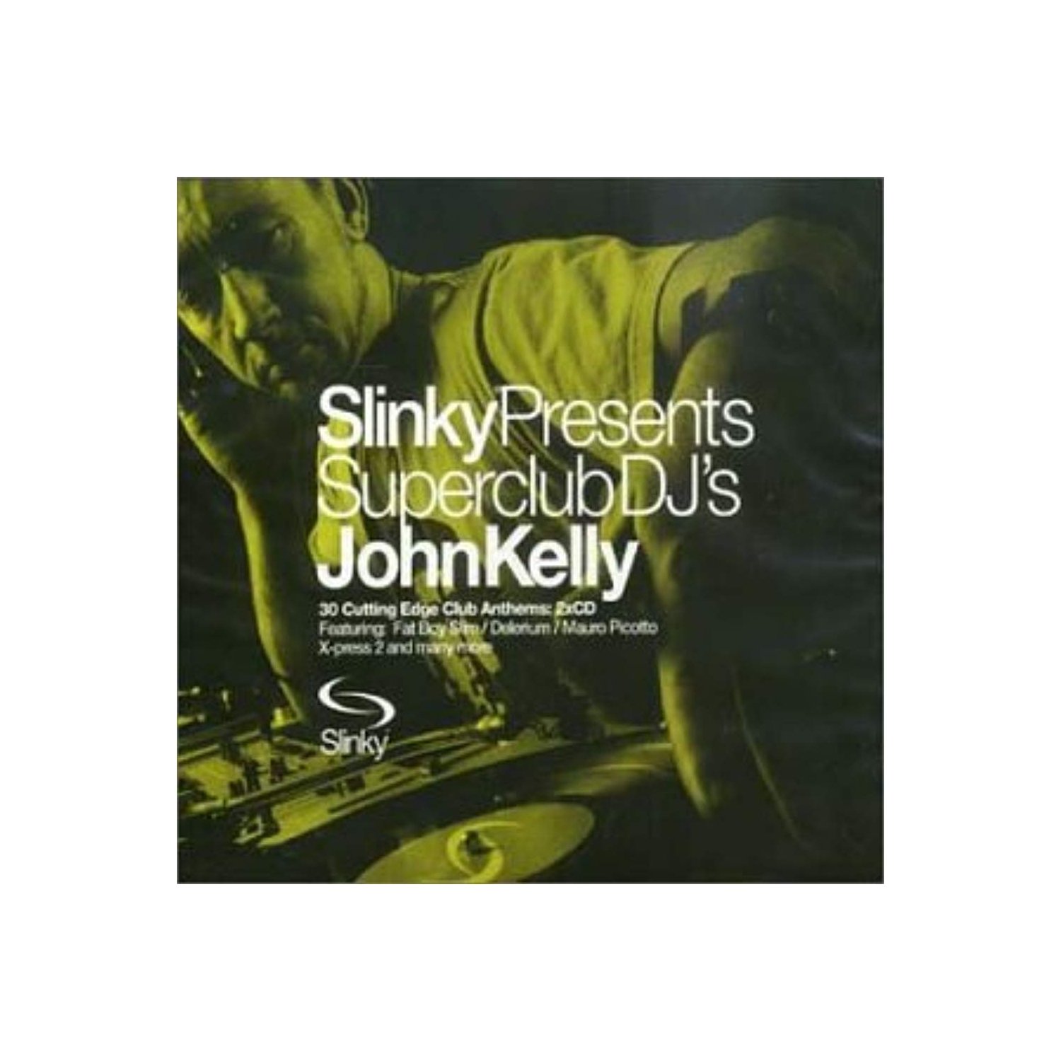 Slinky: Superclub DJ's John Kelly [Audio CD] Various Artists