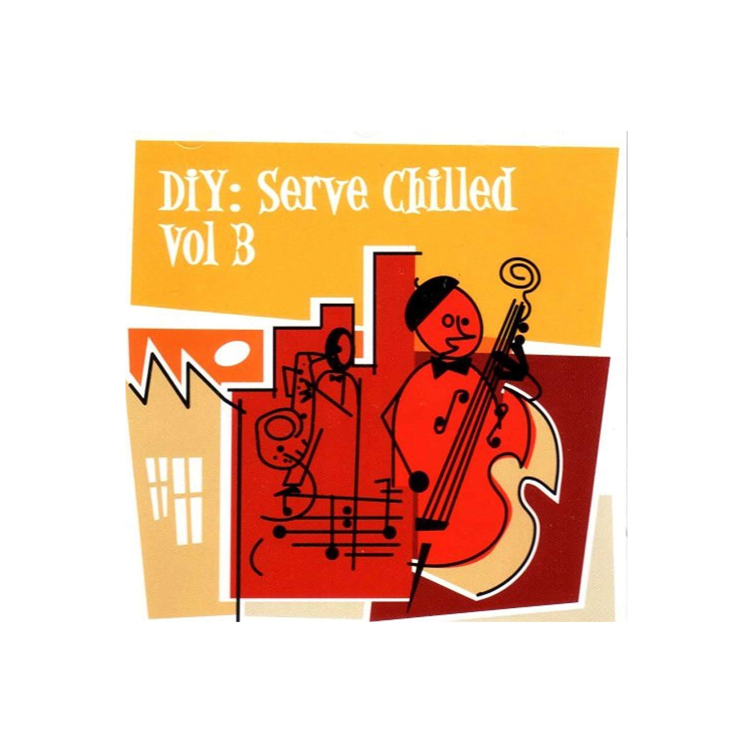 Diy: Serve Chilled Vol. 3 [Audio CD] Urb'n' Myth; Smokers Blend 3000; Schmoov; Yoshi; Transformer; Caia; Digs
