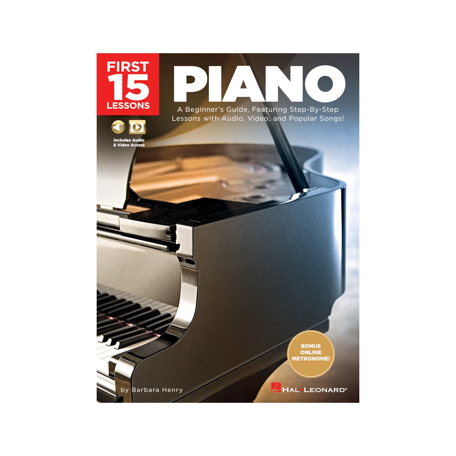 Les 15 premières leçons - Piano - Guide du débutant, comprenant des leçons étape par étape avec audio, vidéo et chansons pop