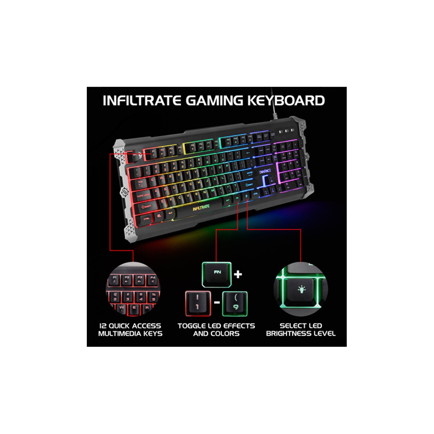 ENHANCE Infiltrate Gaming Keyboard Black