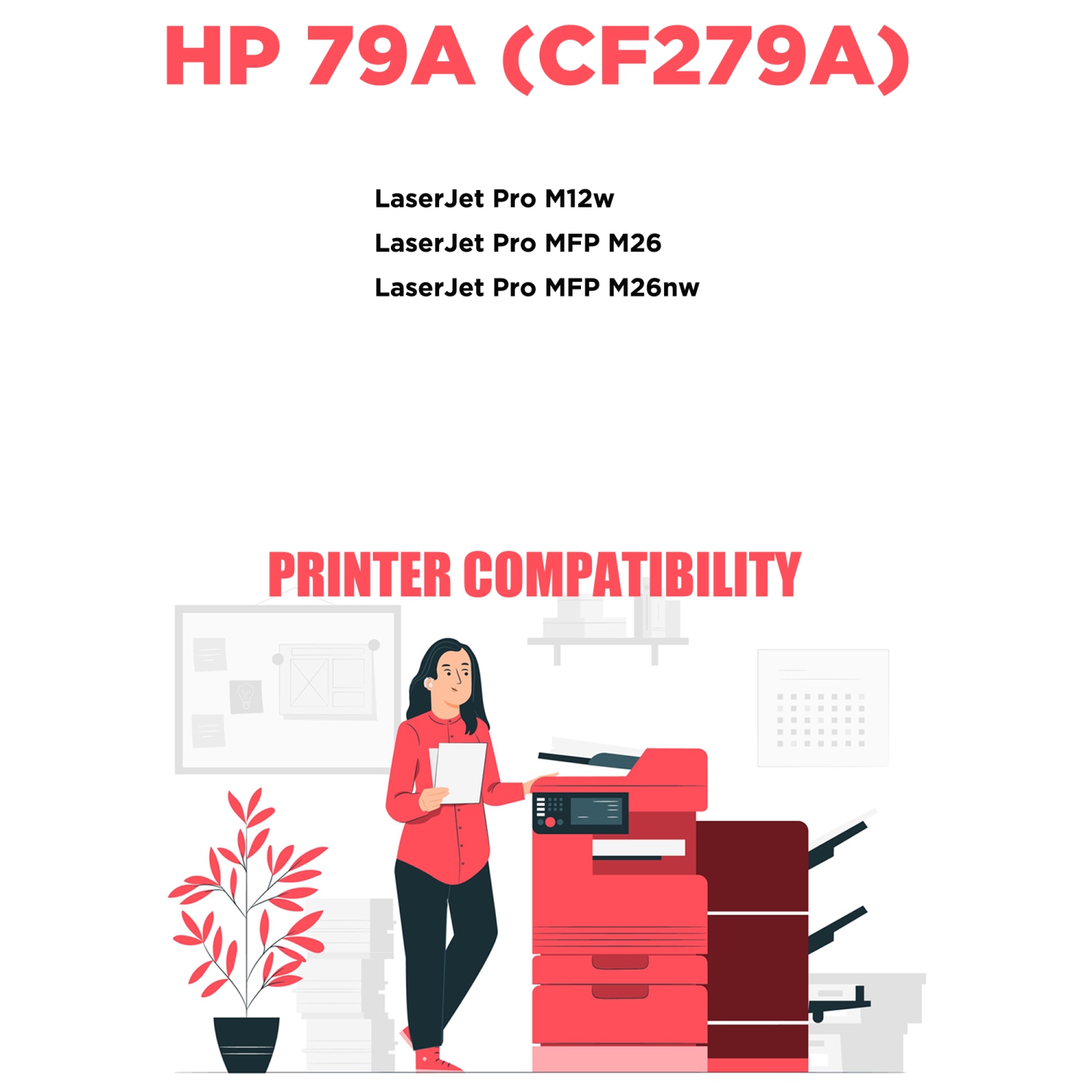 Printer Pro™ HP 79A Black Toner Cartridge for HP Printer LaserJet Pro M12w MFP M26 M26nw