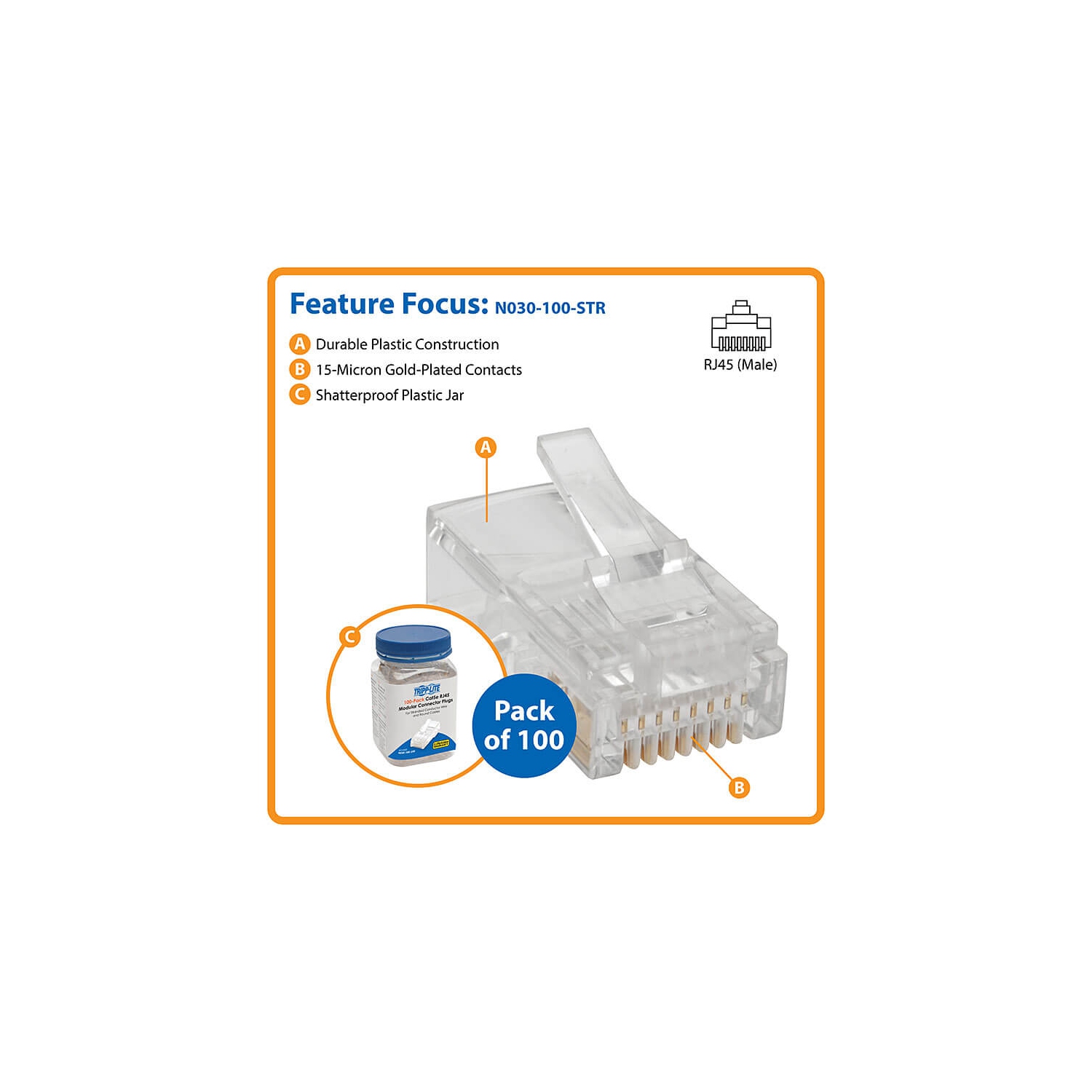 Tripp Lite Cat5e RJ45 Modular Connector for Round Stranded UTP Conductor 4-Pair, 100-Pack -