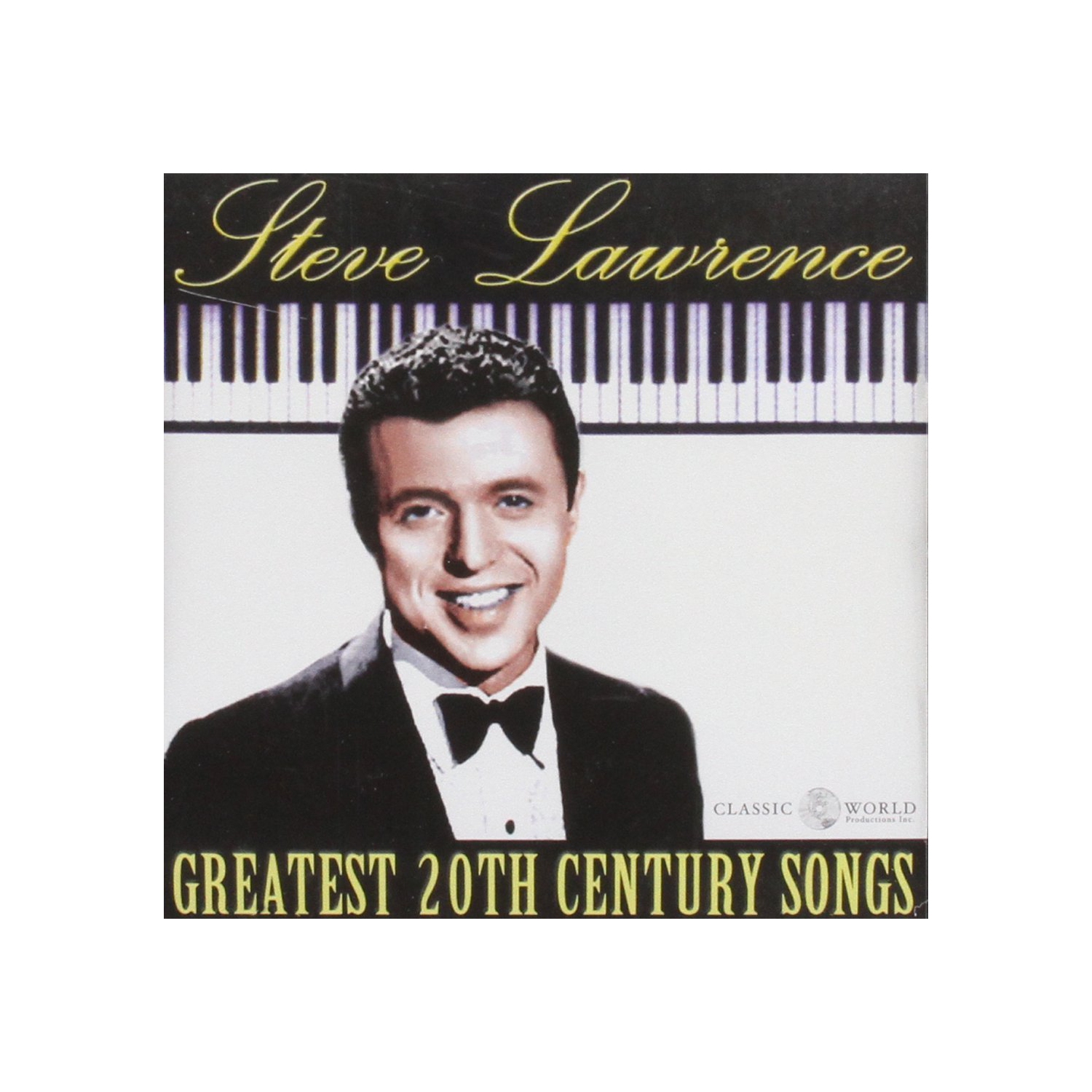 Greatest 20th Century Songs [Audio CD] Lawrence, Steve