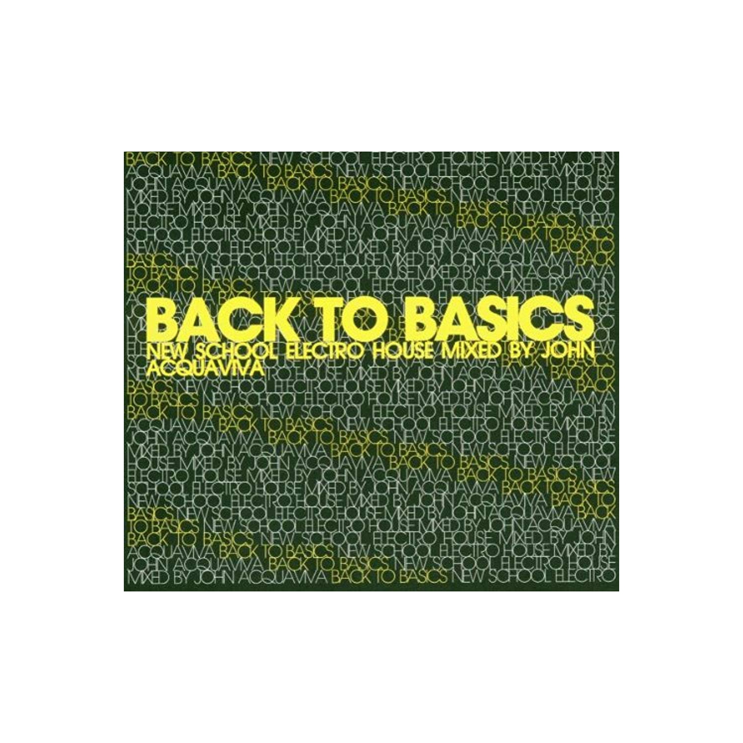 Back to Basics: New School Mixed By John Acquaviva [Audio CD] Acquaviva, John