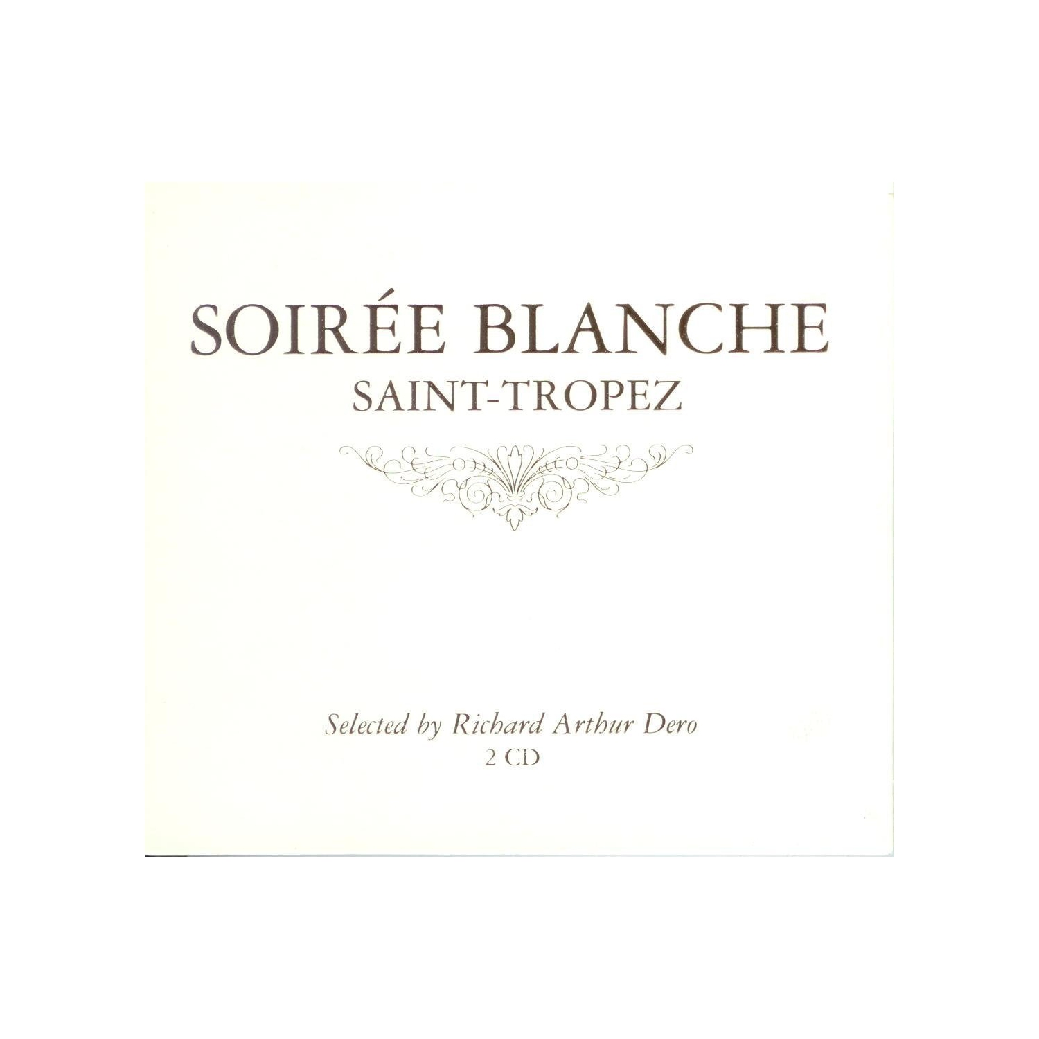 Soiree Blanche-Saint Tropez [Audio CD] Soiree Blanche-Saint Tropez