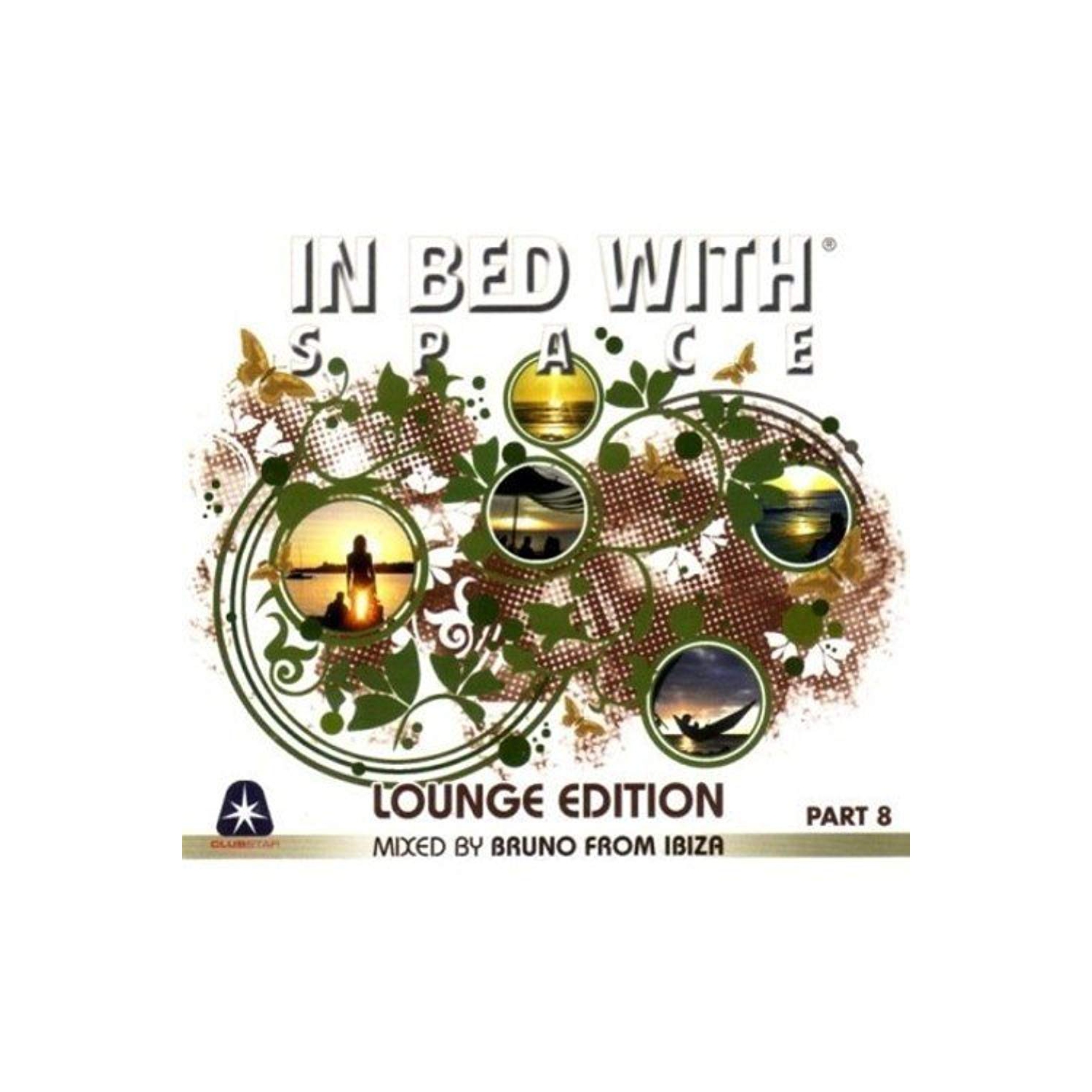 In Bed with Space Lounge Part 8 [Audio CD] Bruno From Ibiza