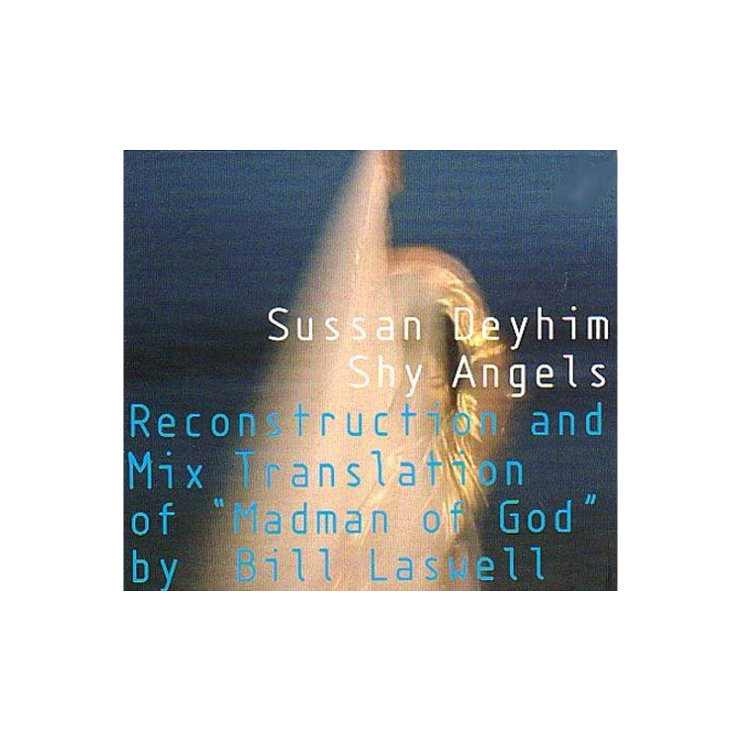 Shy Angels [Audio CD] DEYHIM SUSSAN