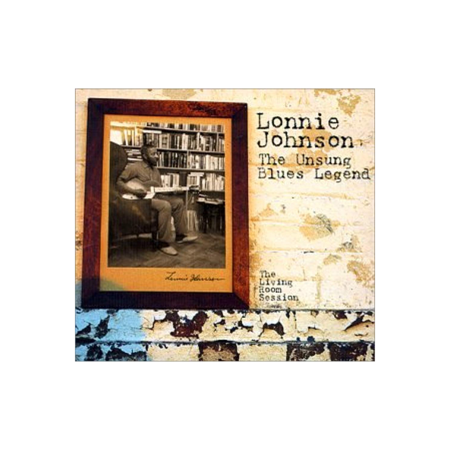 Unsung Blues Legend [Audio CD] Johnson, Lonnie