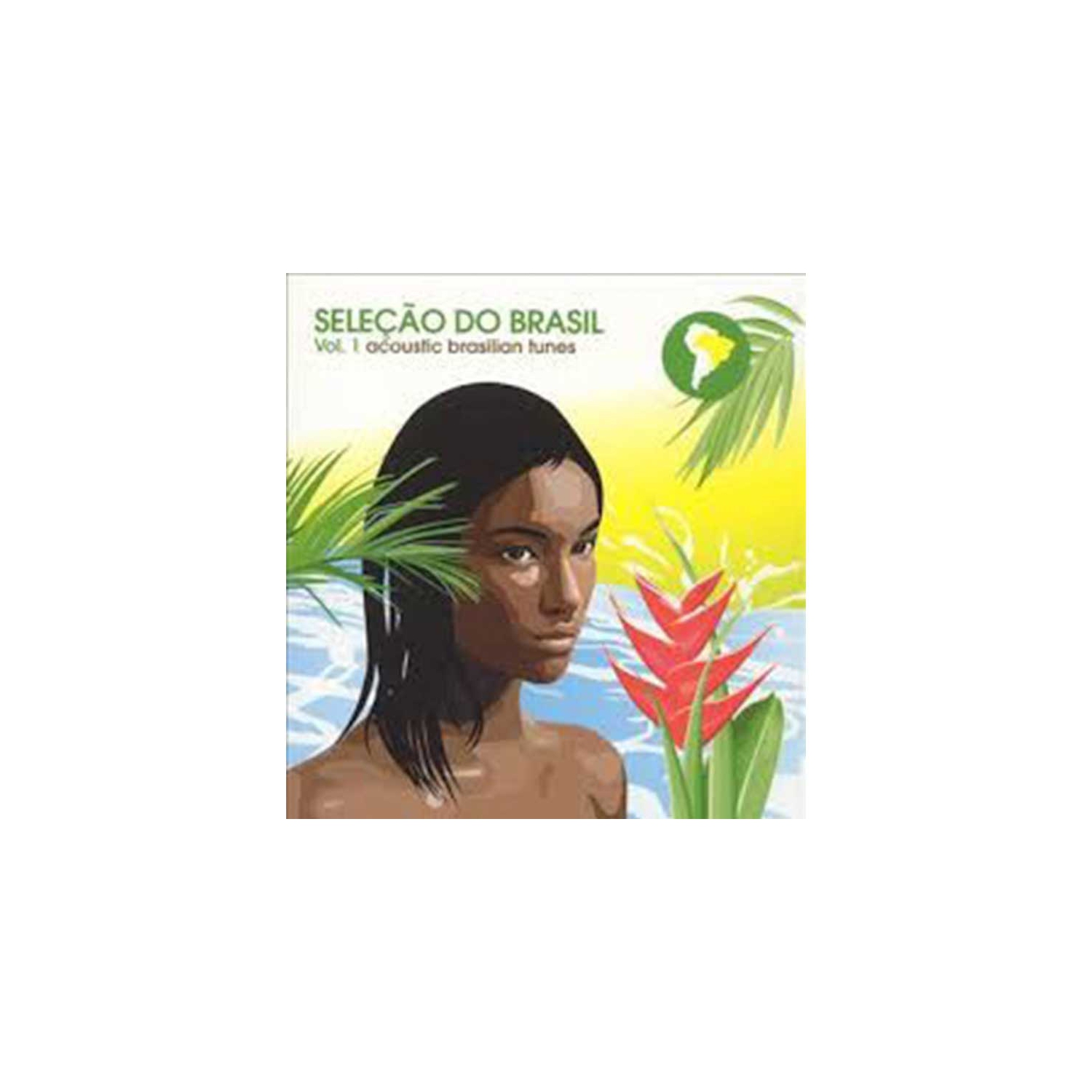 Selecao Do Brasil V.1: Acoustic Brazilian Tunes [Audio CD] Various Artists