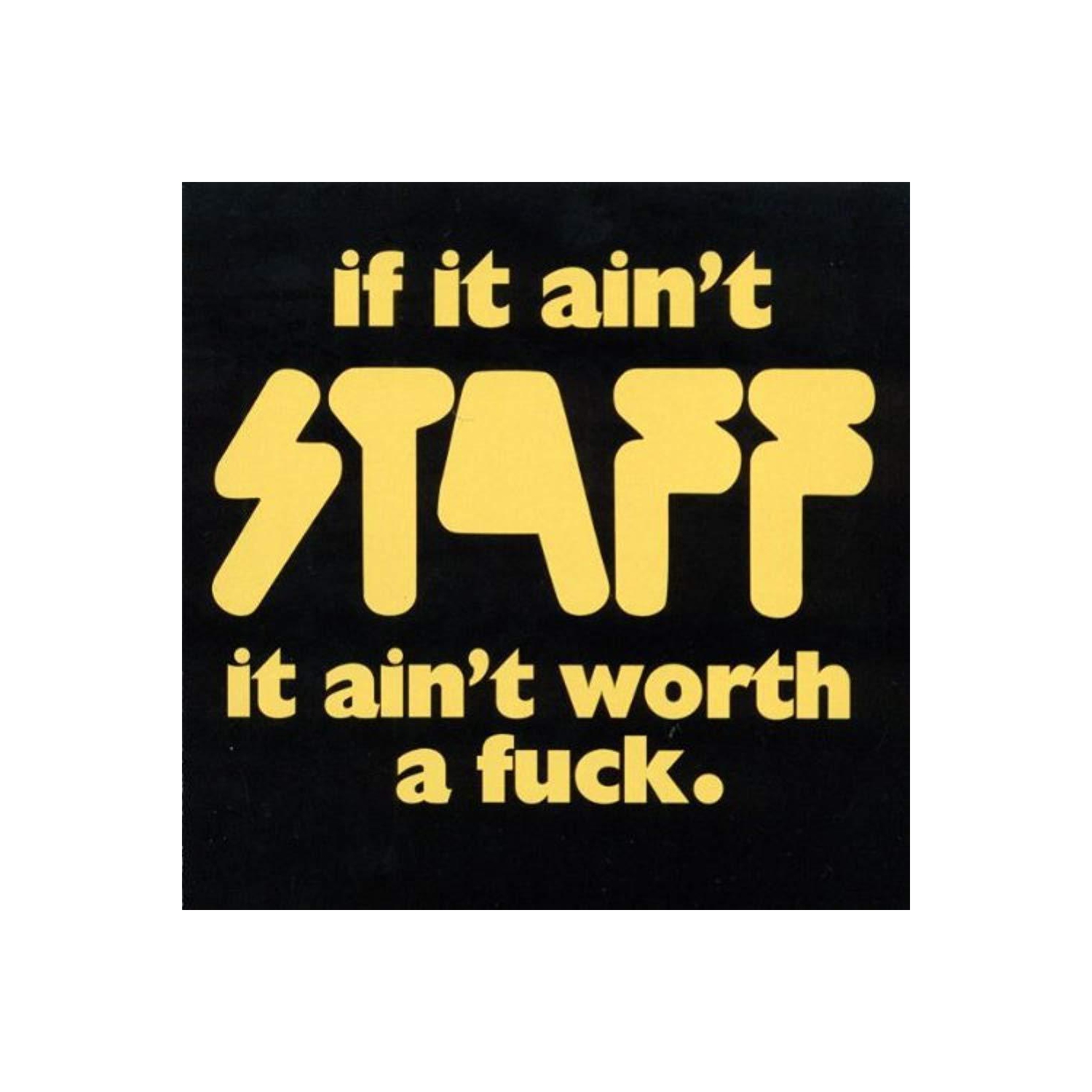If It Ain't Staff It Ain' [Audio CD] STAFF