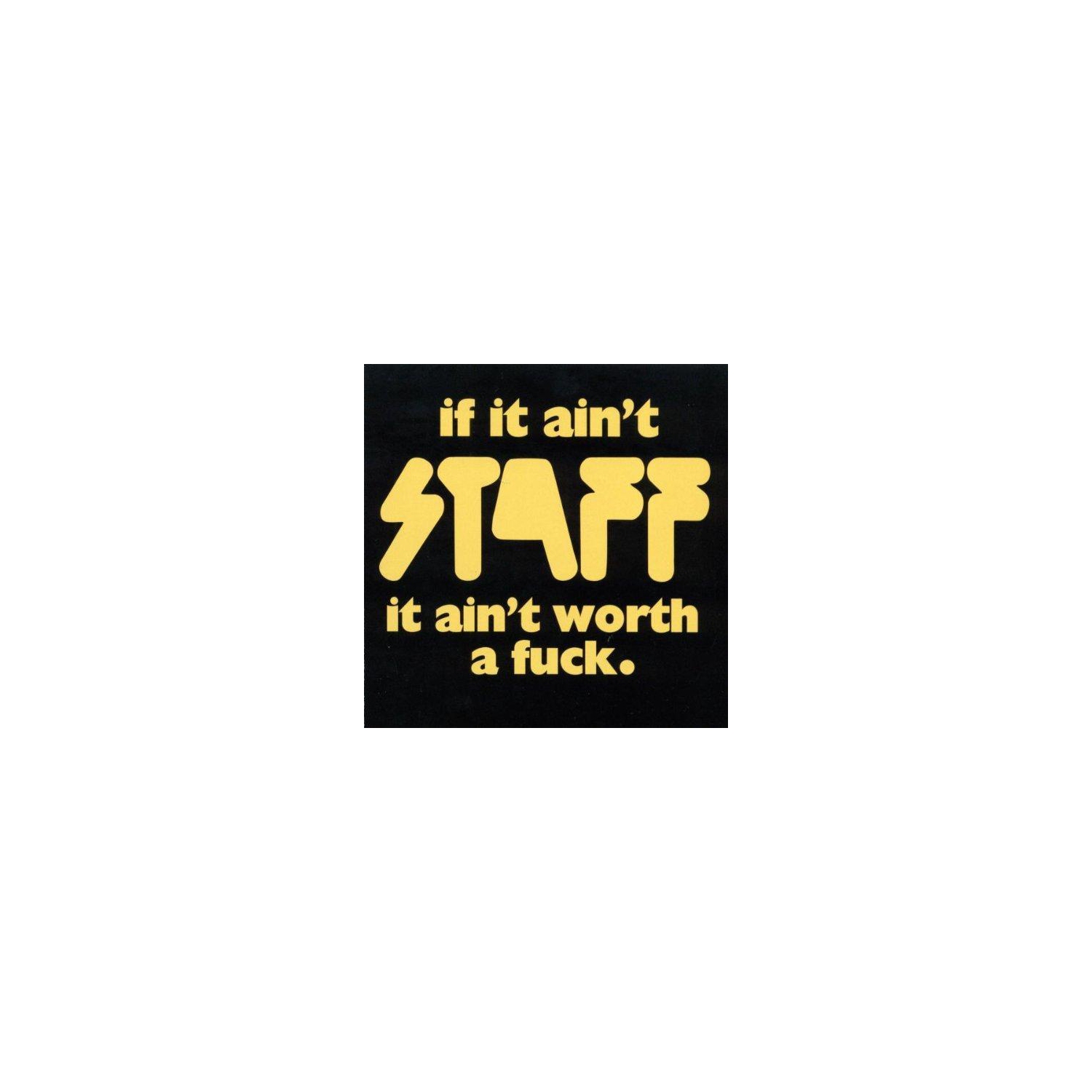 If It Ain't Staff It Ain' [Audio CD] STAFF