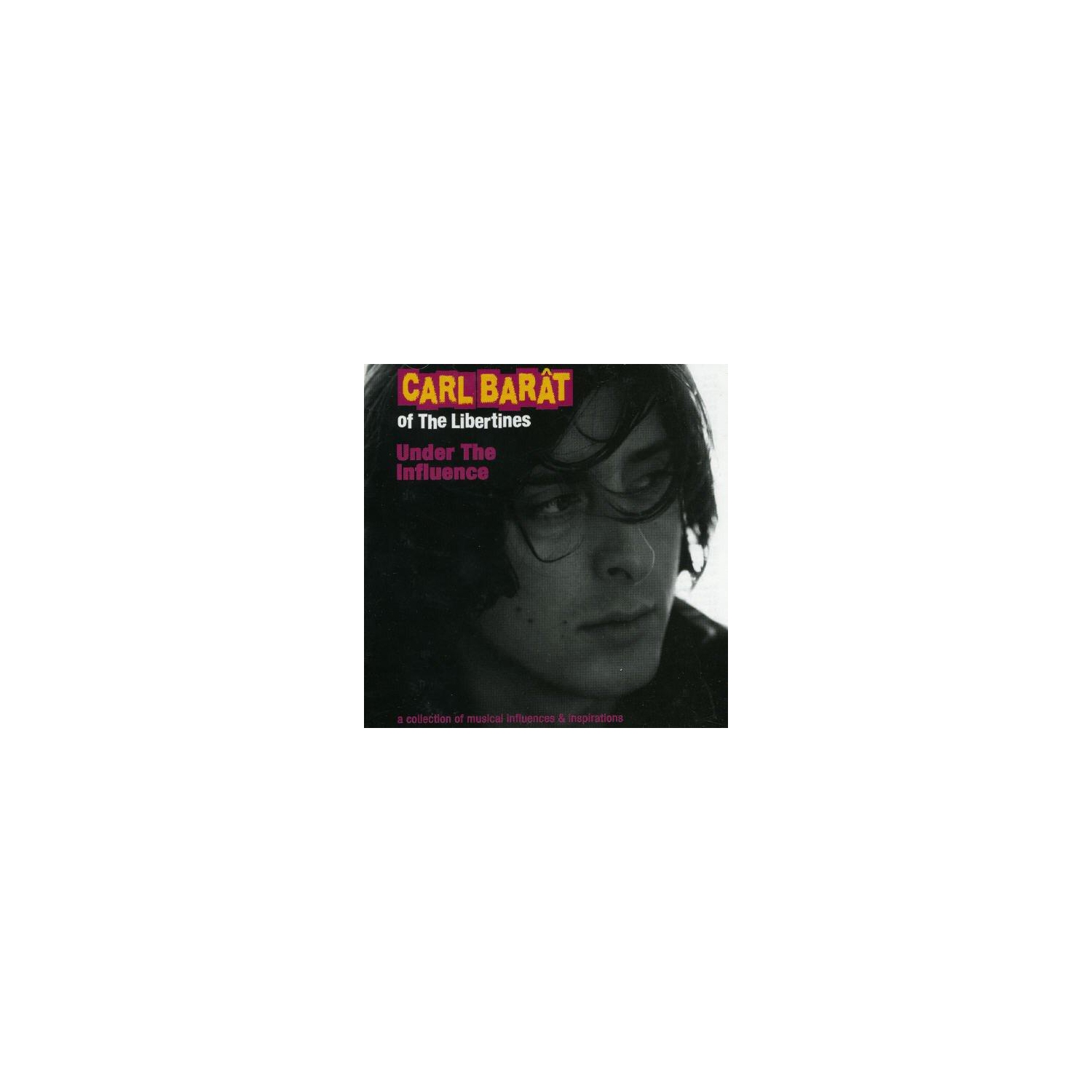 Under The Influence [Audio CD] Carl Barat