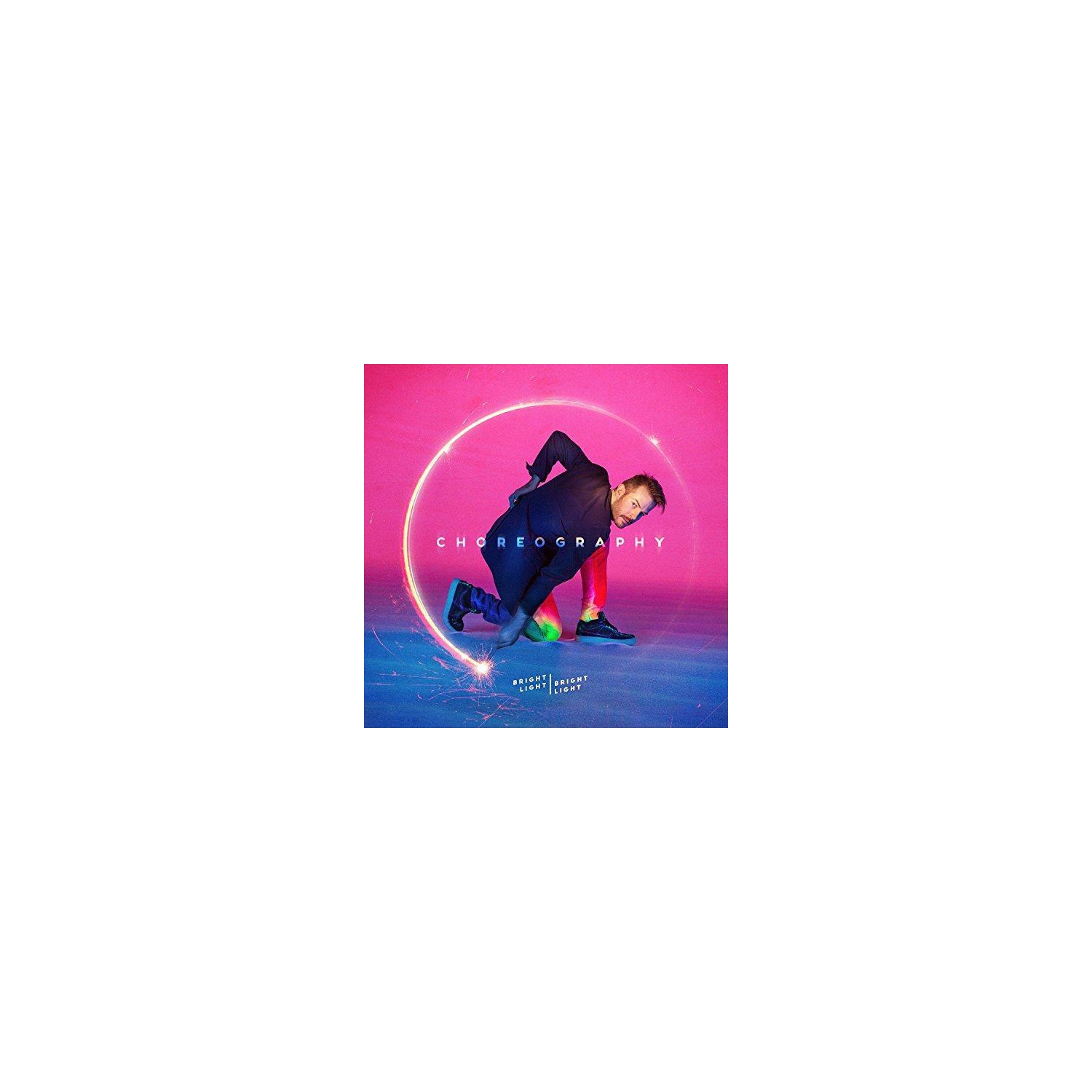 Choreography [Audio CD] Bright Light Bright Light