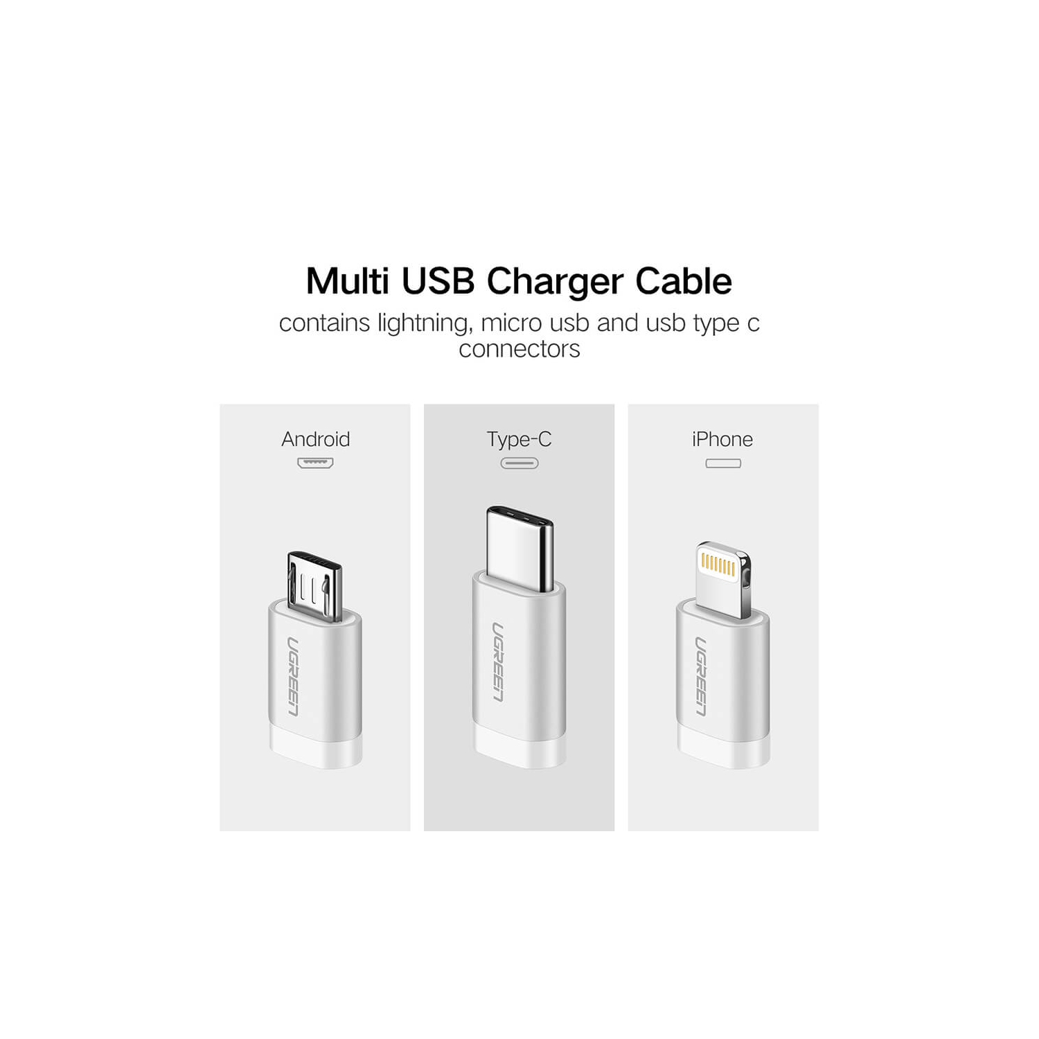 UGREEN Micro USB with Lightning & USB C 1.5M Data Cable Silver White