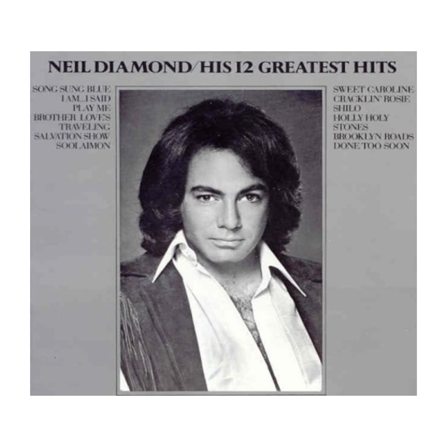 Neil Diamond: Ses 12 meilleurs Hits