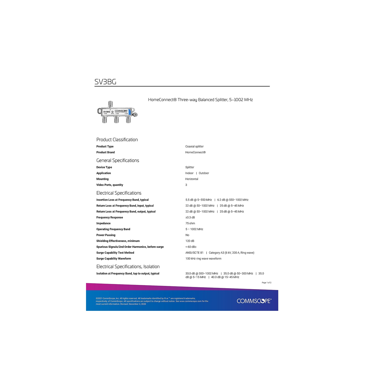 Commscope SV-3BG 3-way Balanced Coaxial Splitter, 5-1002 Mhz