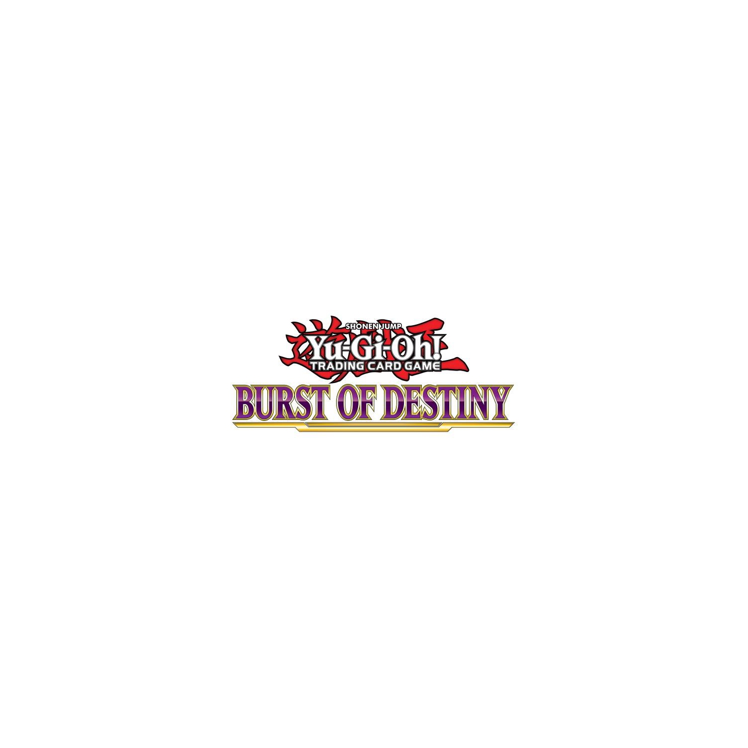 YUGIOH BURST OF DESTINY BOOSTERS