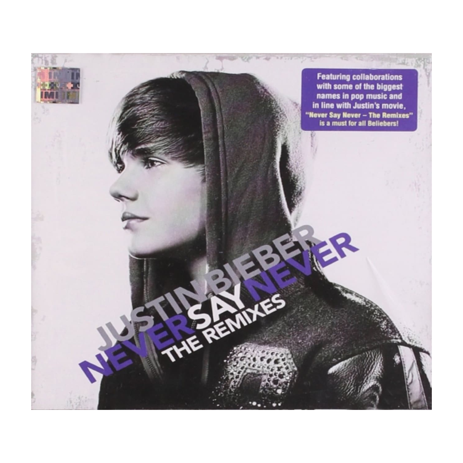 Justin Beiber: Ne jamais dire jamais - remixes