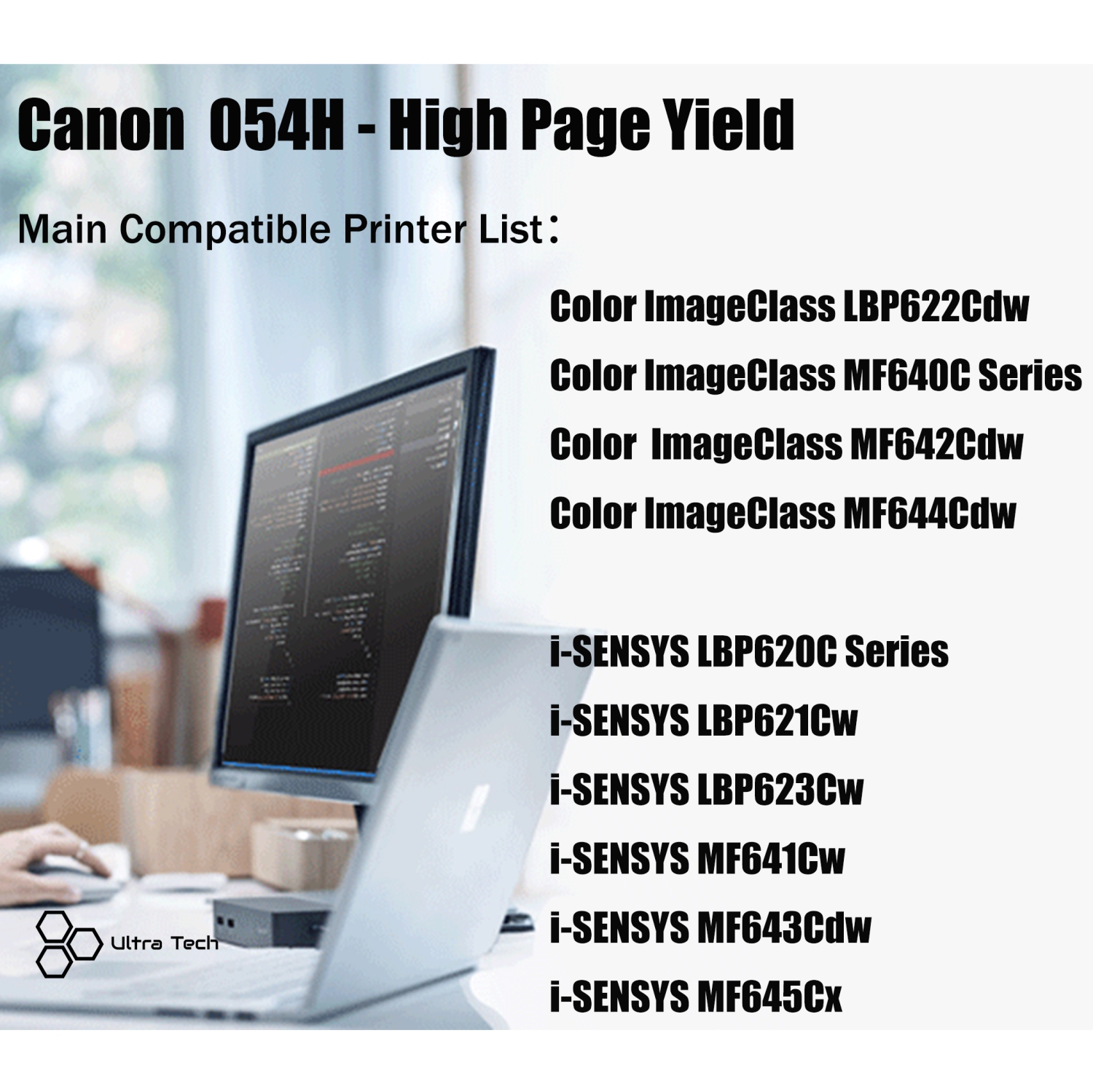 Ultra Toner® Compatible Canon 054H Toner Cartridge Canon054 Black High Yield LBP620C LBP621cw LBP622cdw LBP623cw MF640c MF641cw MF642Cdw MF643cdw