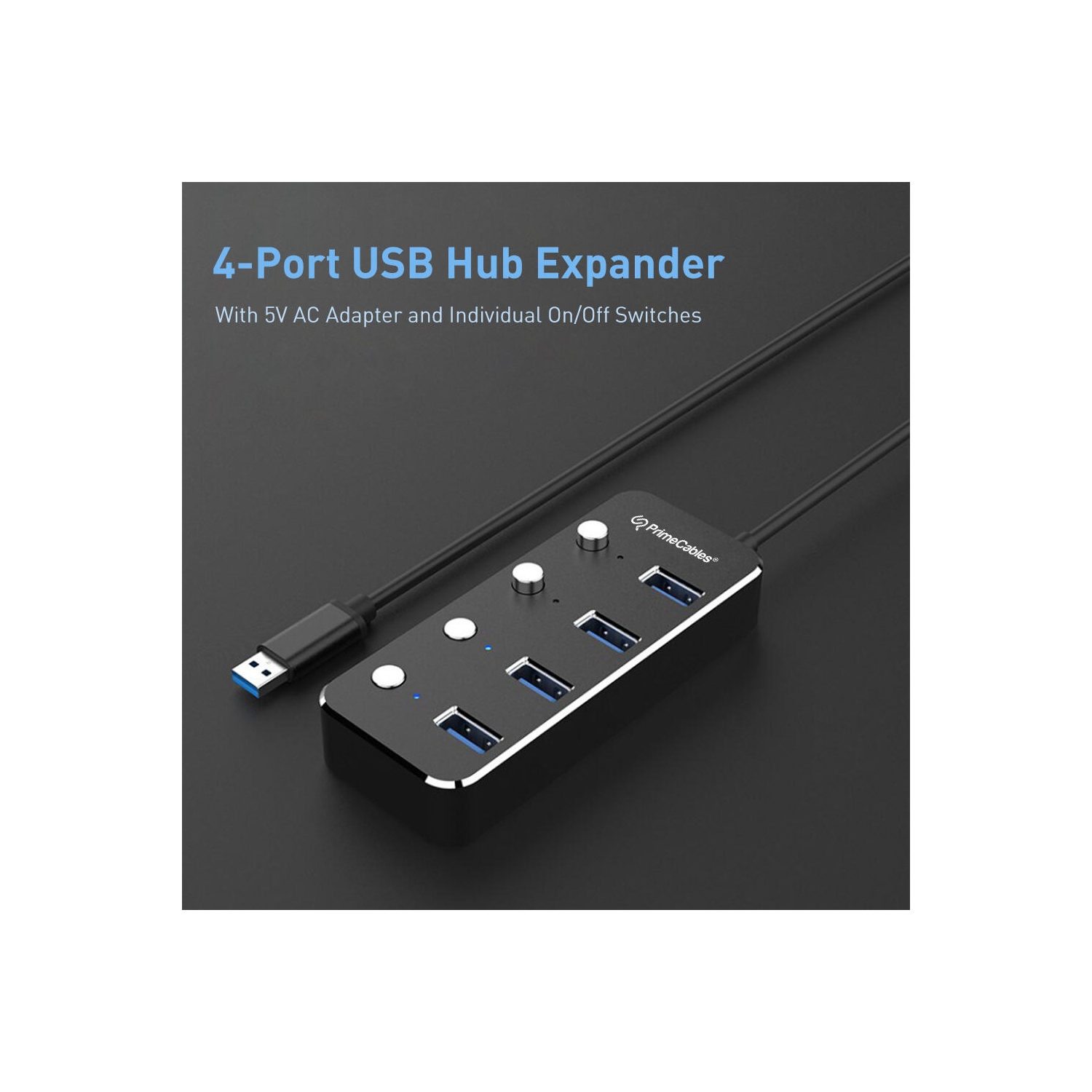 Concentrateur USB 3.0, adaptateur 4 ports USB 3.0 Type A avec interrupteurs d'alimentation LED individuels, 4 pieds - PrimeCables