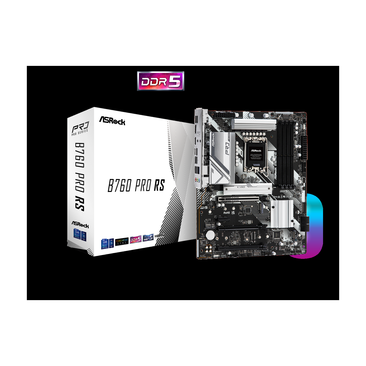 CPU ASRock B760 PRO RS +CPU ASRock > B760 Pro RS