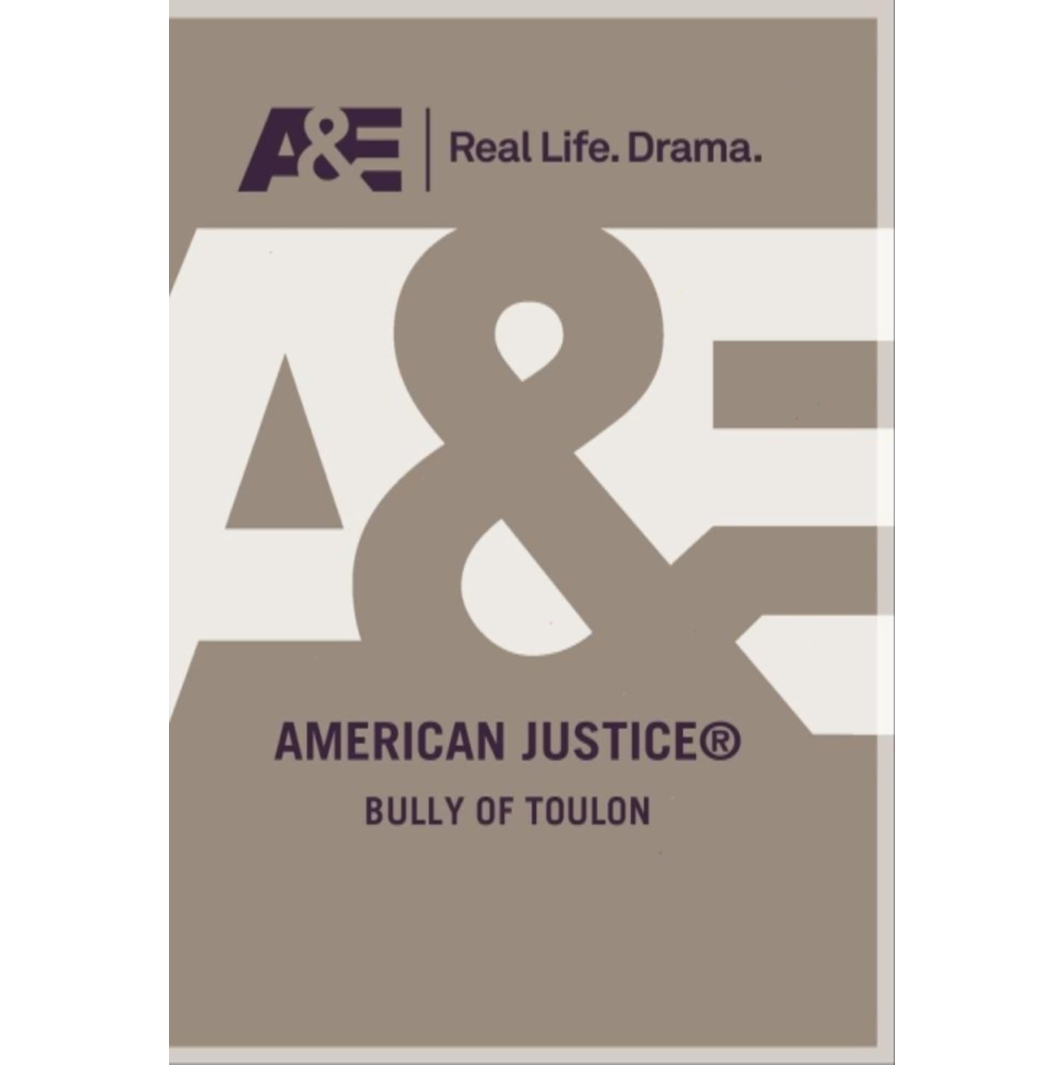 American Justice - He Bully of Toulon
