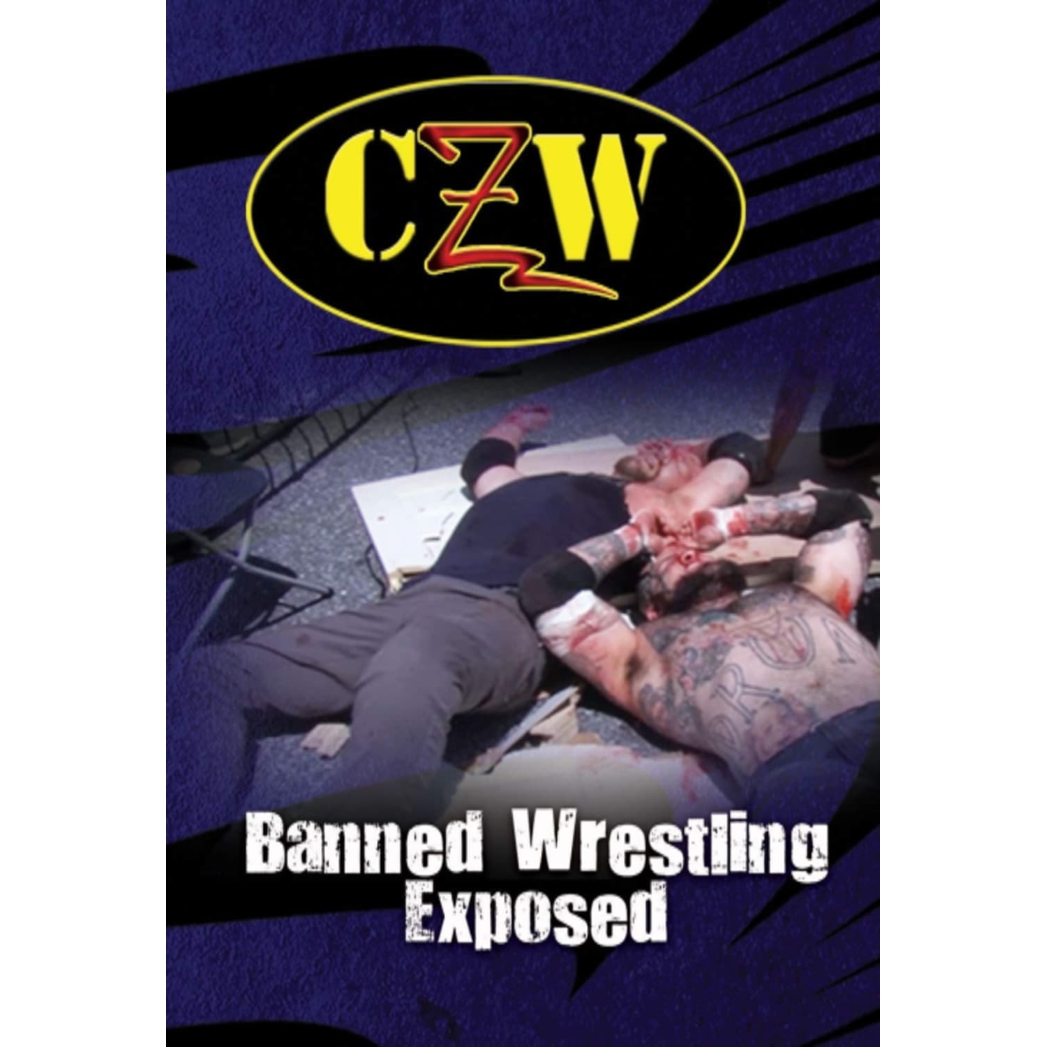 CZW: Banned Wrestling Exposed - [DVD]