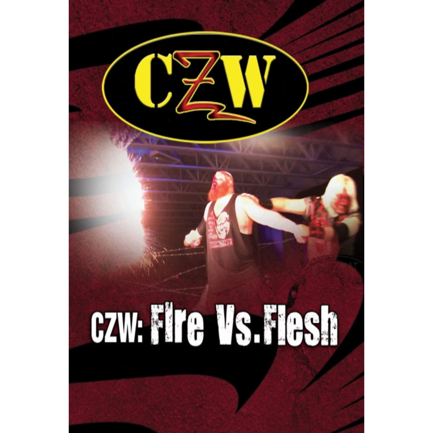 CZW: Fire Vs. Flesh - [DVD]