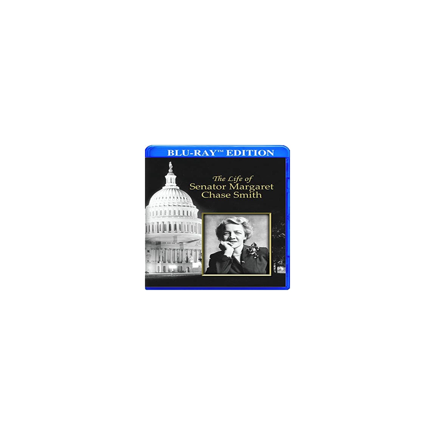 The Life of Senator Margaret Chase Smith - - [Blu-ray]