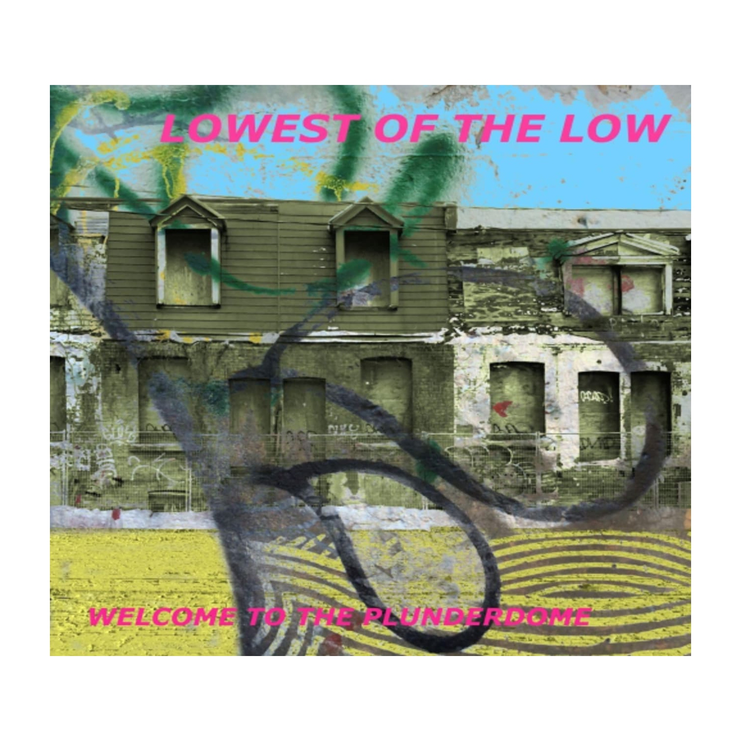 The Lowest of the Low - Welcome to the Plunderdome - - [CD]