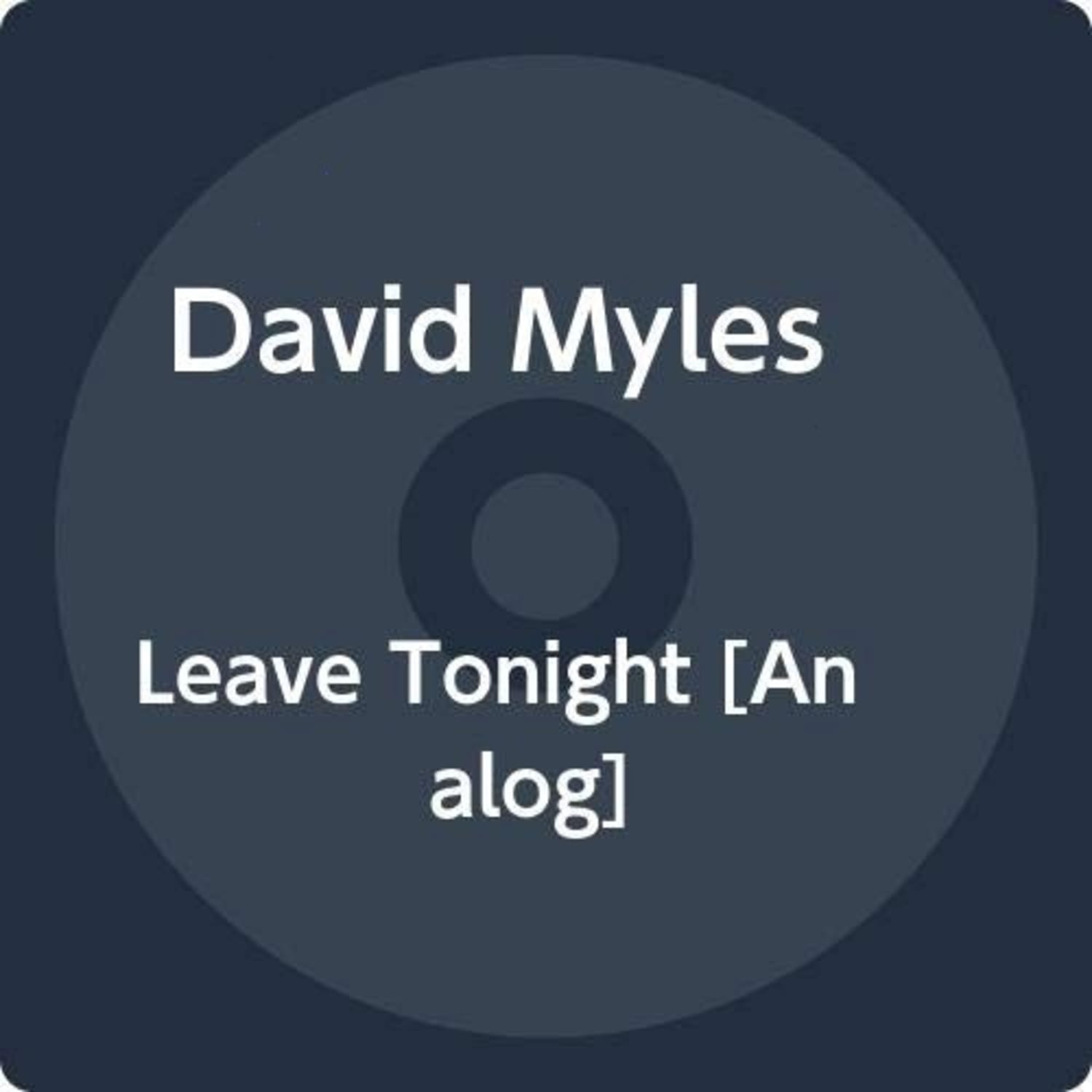 David Myles - Leave Tonight [Import] - - [Vinyl]