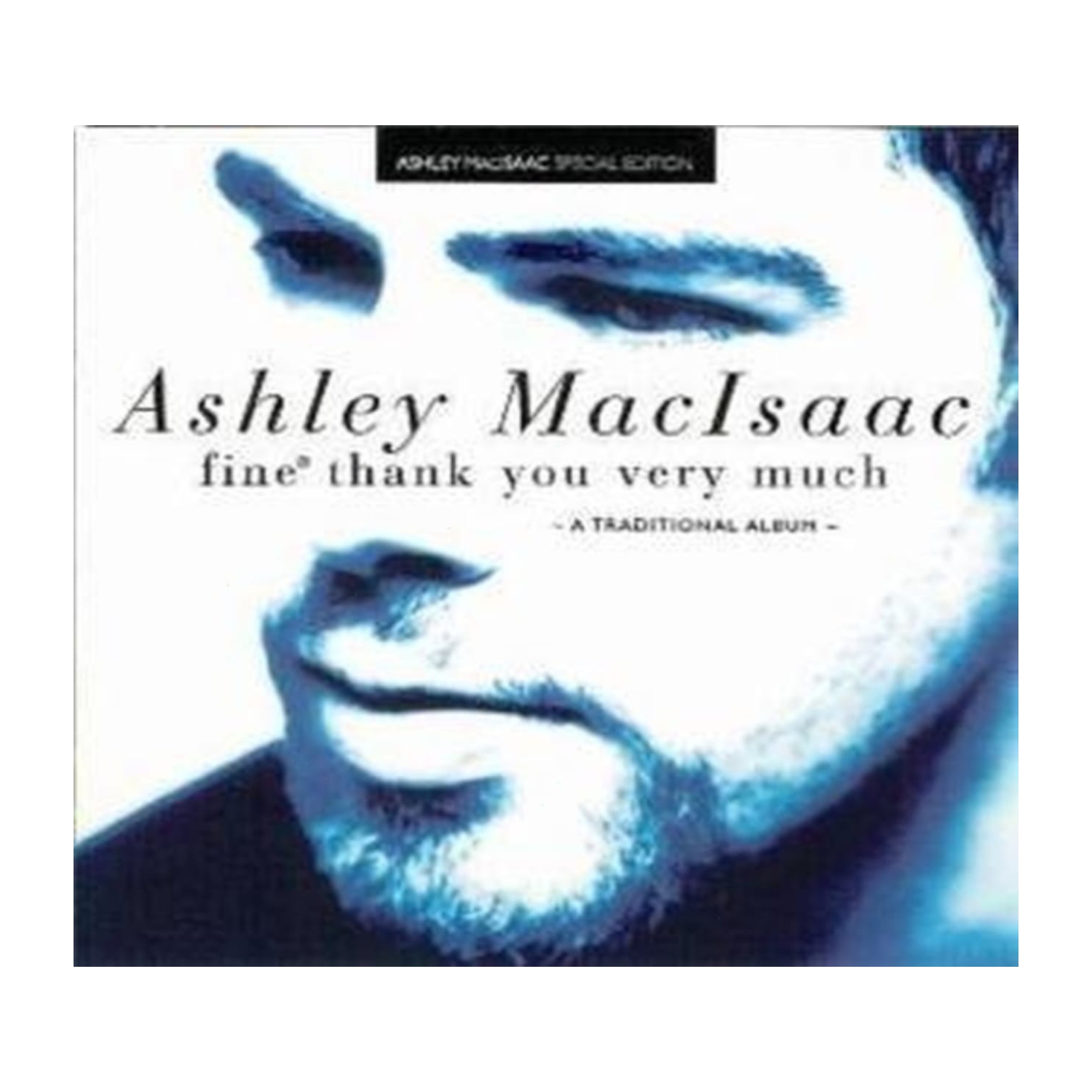 Ashley MacIsaac - Fine Thank You Very Much - [CD]