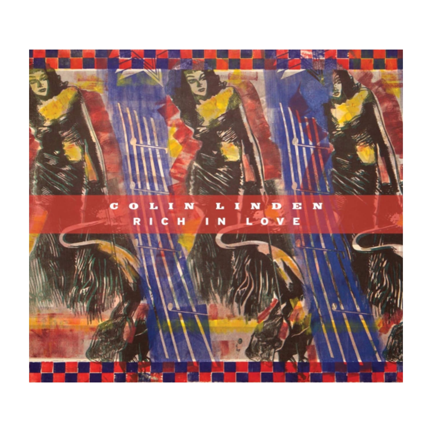 Colin Linden - RICH IN LOVE - [CD]