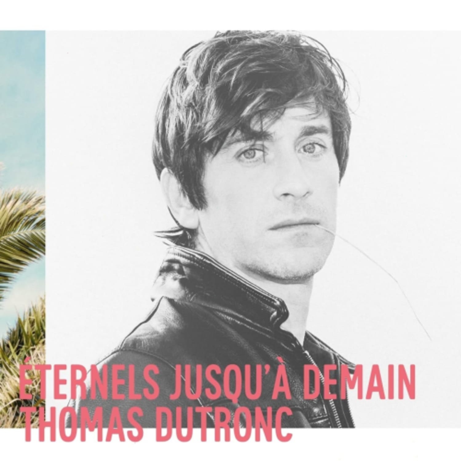 Thomas Dutronc - Eternels Jusqua Demain [Import] - - [Vinyl]