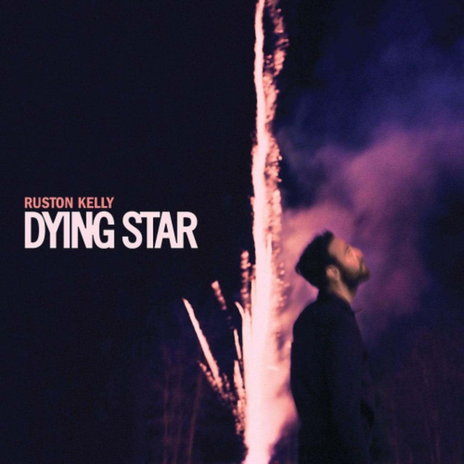 Ruston Kelly - Dying Star [Explicit Content] - - [Vinyl]