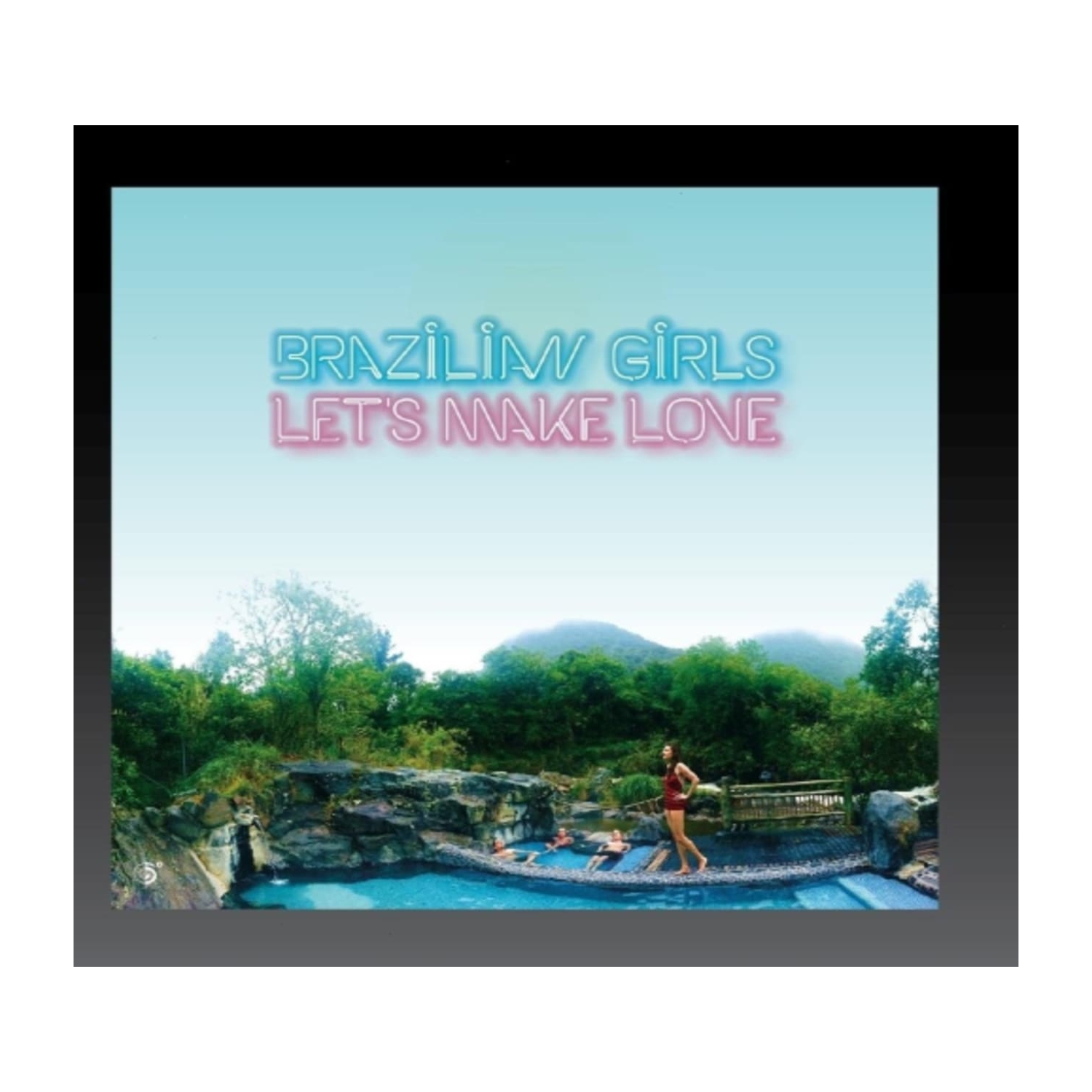 Brazilian Girls - LET'S MAKE LOVE - [CD]