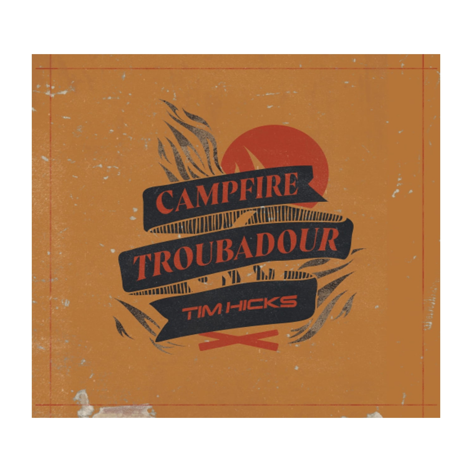 Tim Hicks - Campfire Troubadour [Import] - - [CD]