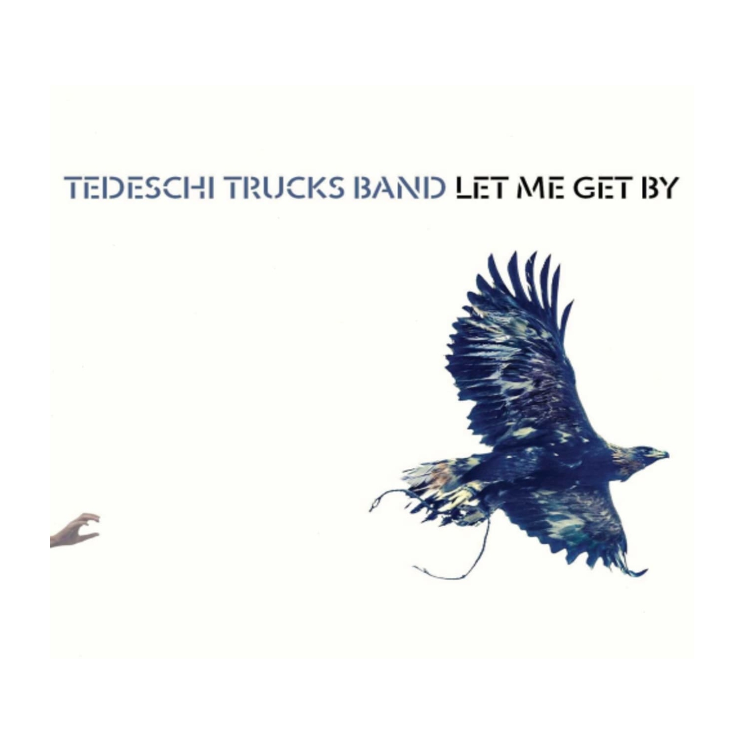 Tedeschi Trucks Band - Let Me Get By - - [CD]