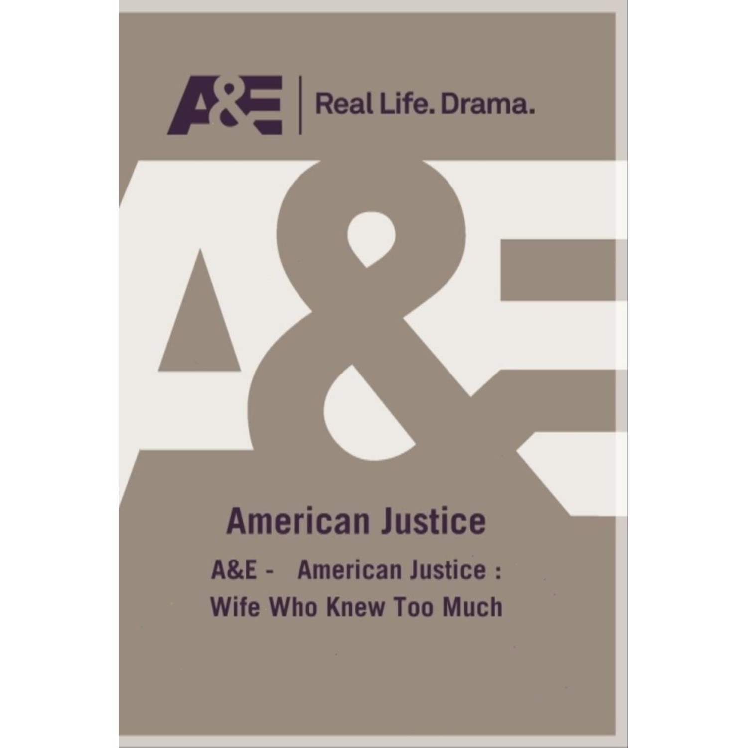 American Justice The Wife Who Knew Too Much - - [DVD]