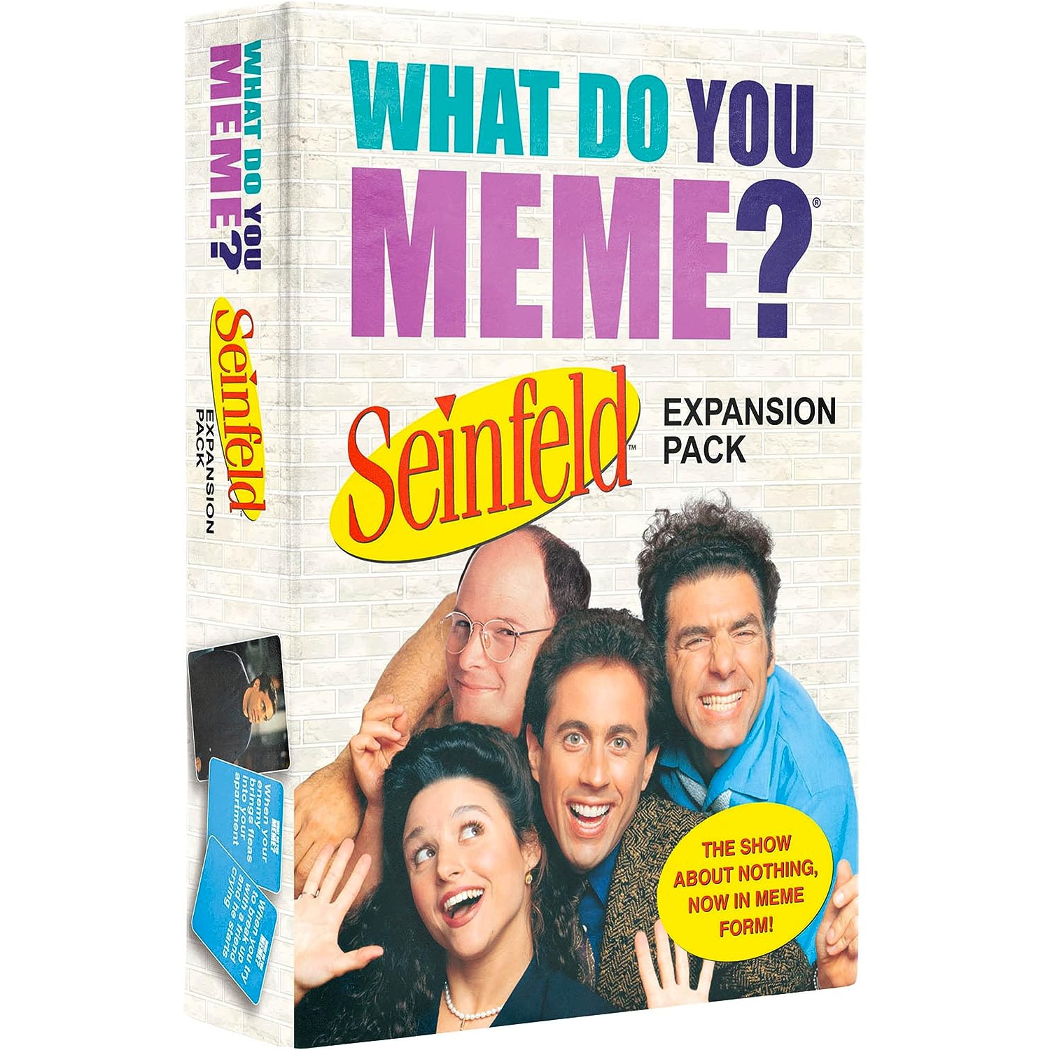 What Do You Meme LLC What Do You Meme?: Seinfeld Expansion 3-20+ players, ages 17+, 30-90 minutes
