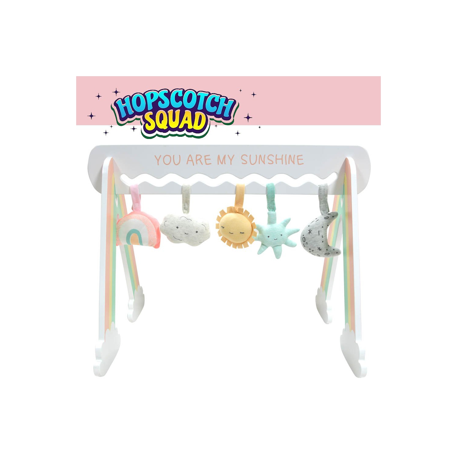 YOU ARE MY SUNSHINE Baby Play Gym by Hopscotch Squad