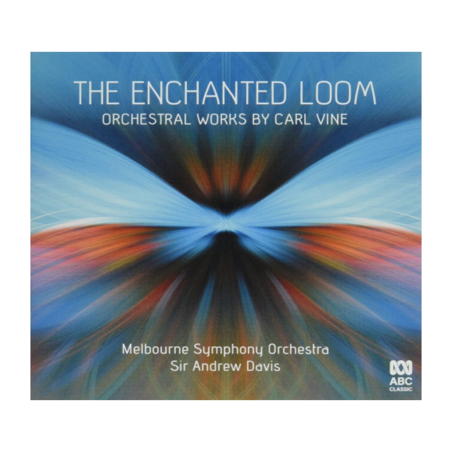 CARL VINE / ANDREW DAVIS / MELBOURNE SYMPHONY ORCH - Enchanted Loom: Orchestral Works By Carl Vine - [CD]