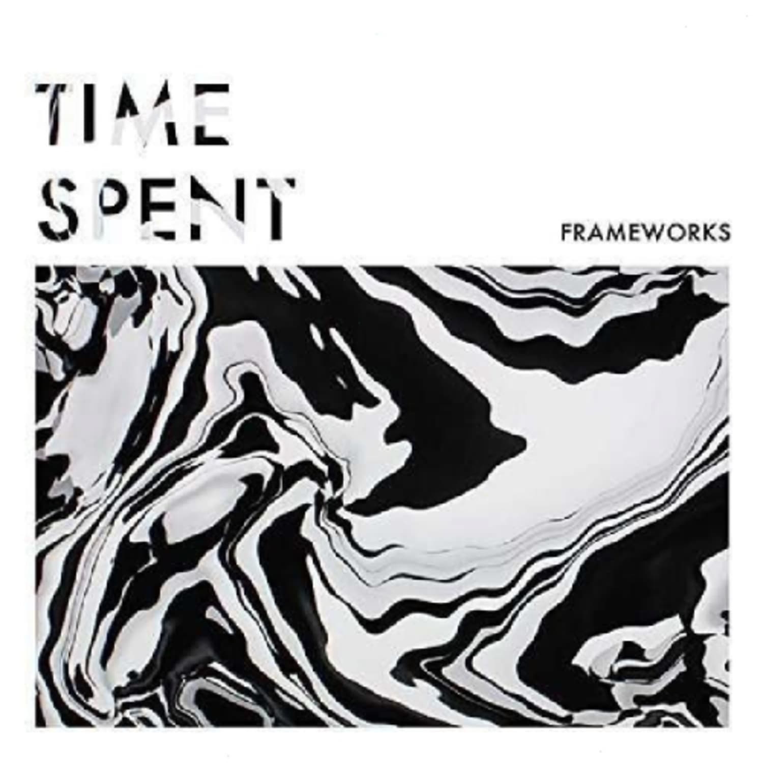 Frameworks - TIME SPENT - 7" - Vinyl