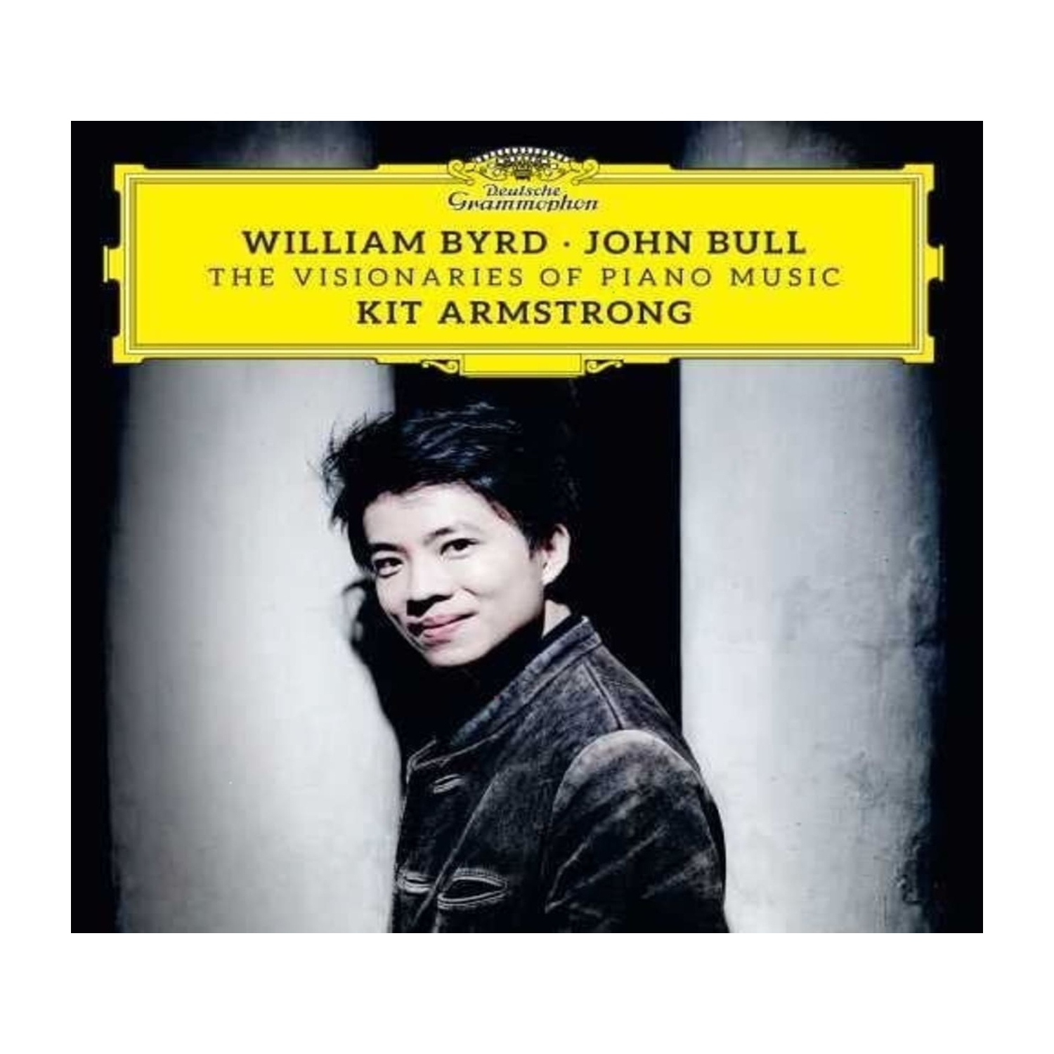 Kit Armstrong, William Byrd, John Bull - & : THE VISIONARIES OF PIANO - [CD]