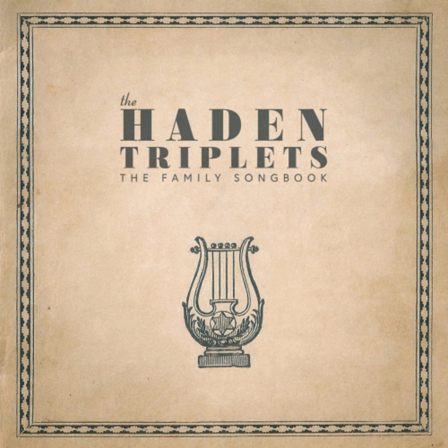 The Haden Triplets - Family Songbook - [Vinyl]