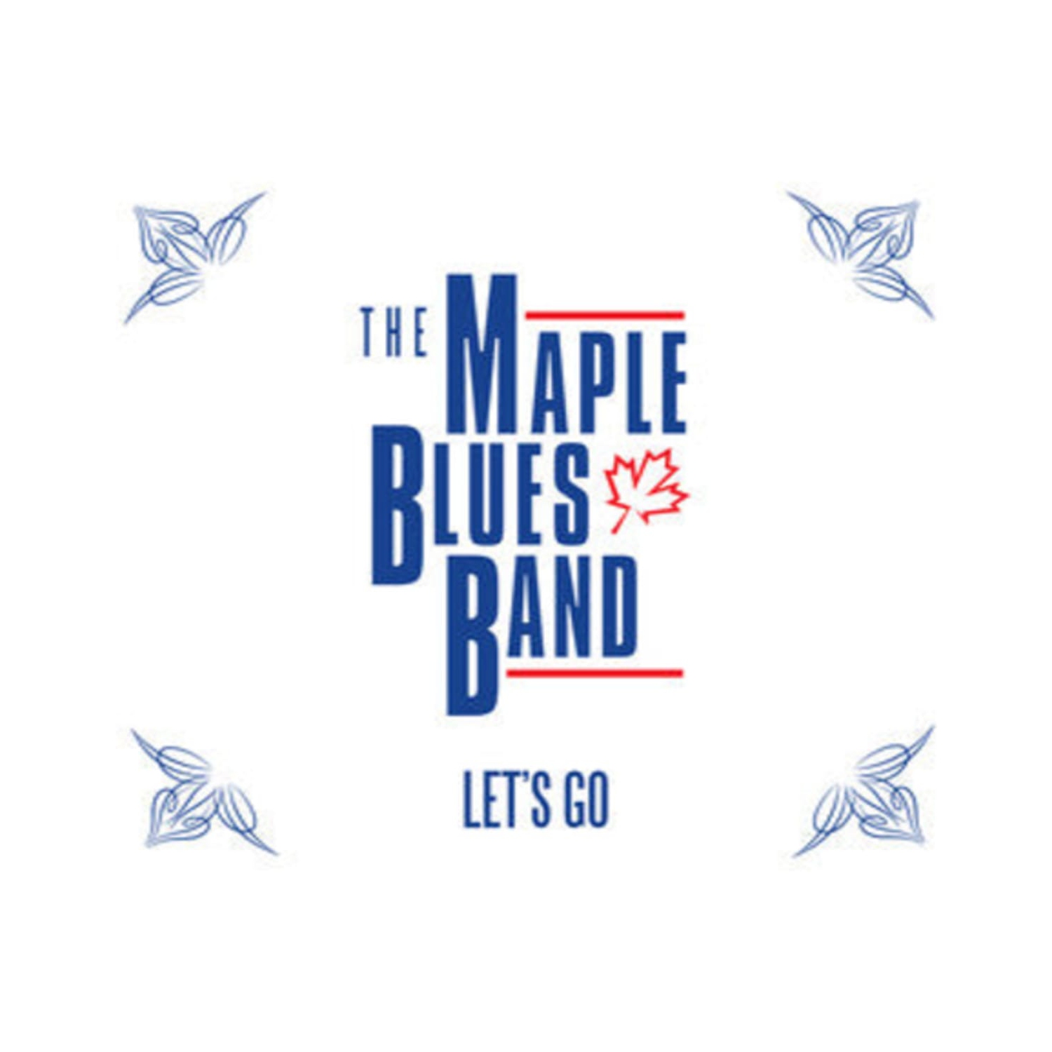 Maple Blues Band - Let's Go [Import] - - [CD]