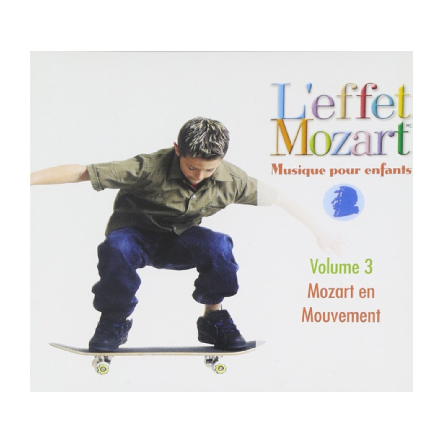 L'EFFET / MOZART / CAMPBELL - Musique Pour Enfants 3: Mozart en Mouvement - [CD]