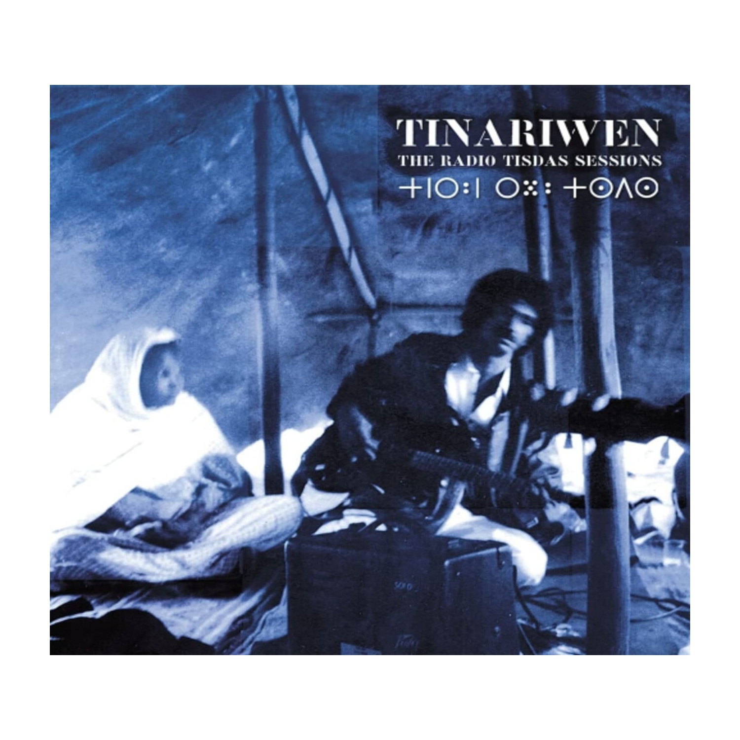 Tinariwen - The Radio Tisdas Sessions - - [CD]