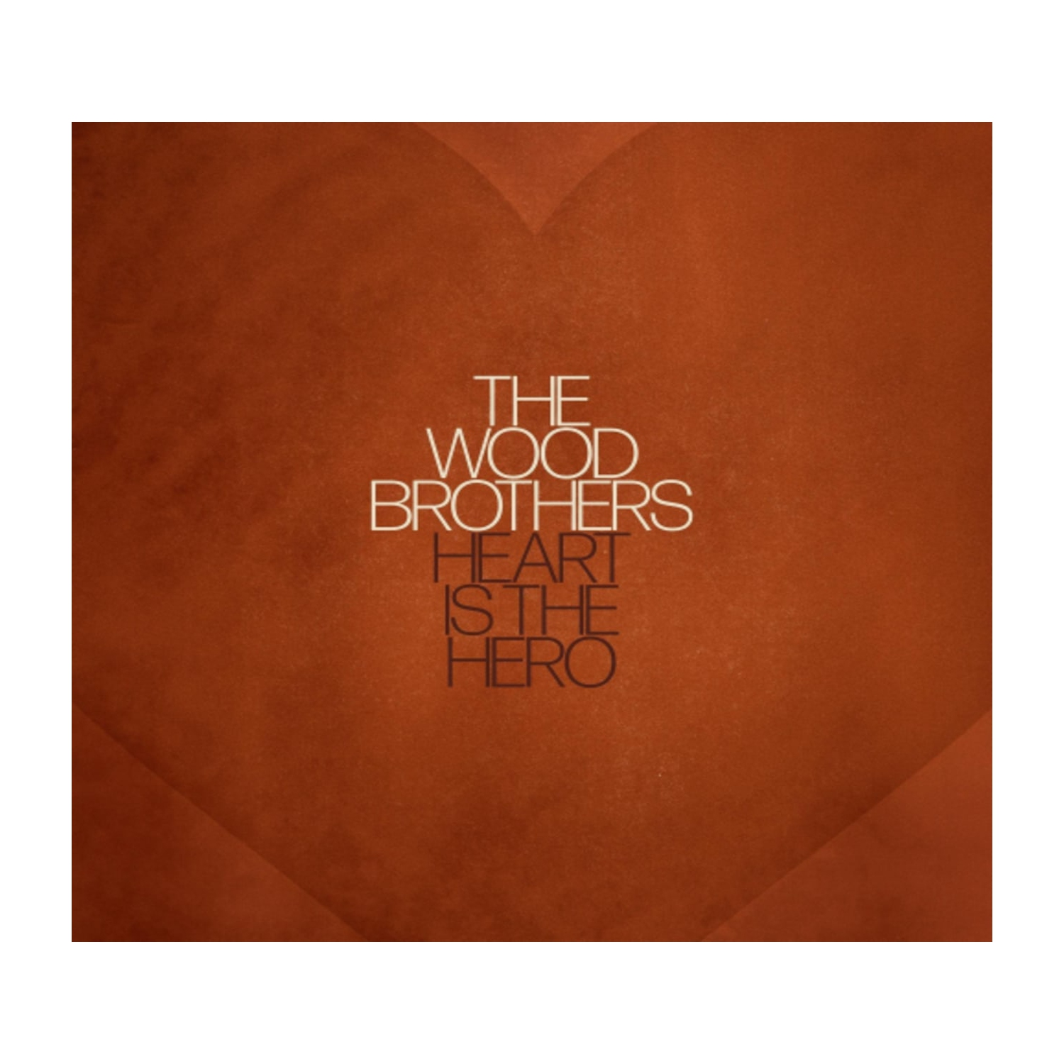 The Wood Brothers - Heart Is The Hero - [CD]